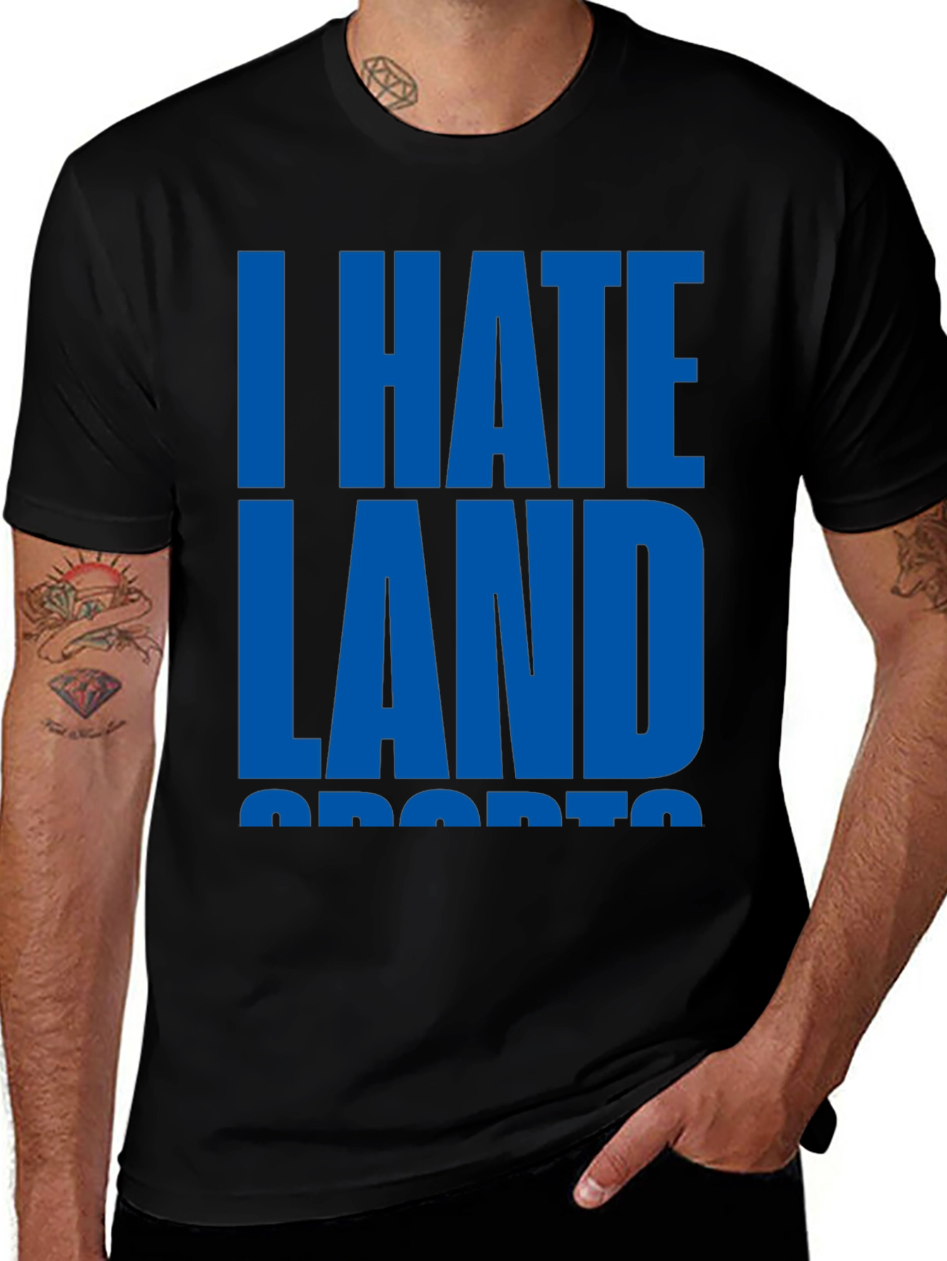 Variant 10 of I Hate Land Sports - Novelty T-Shirt