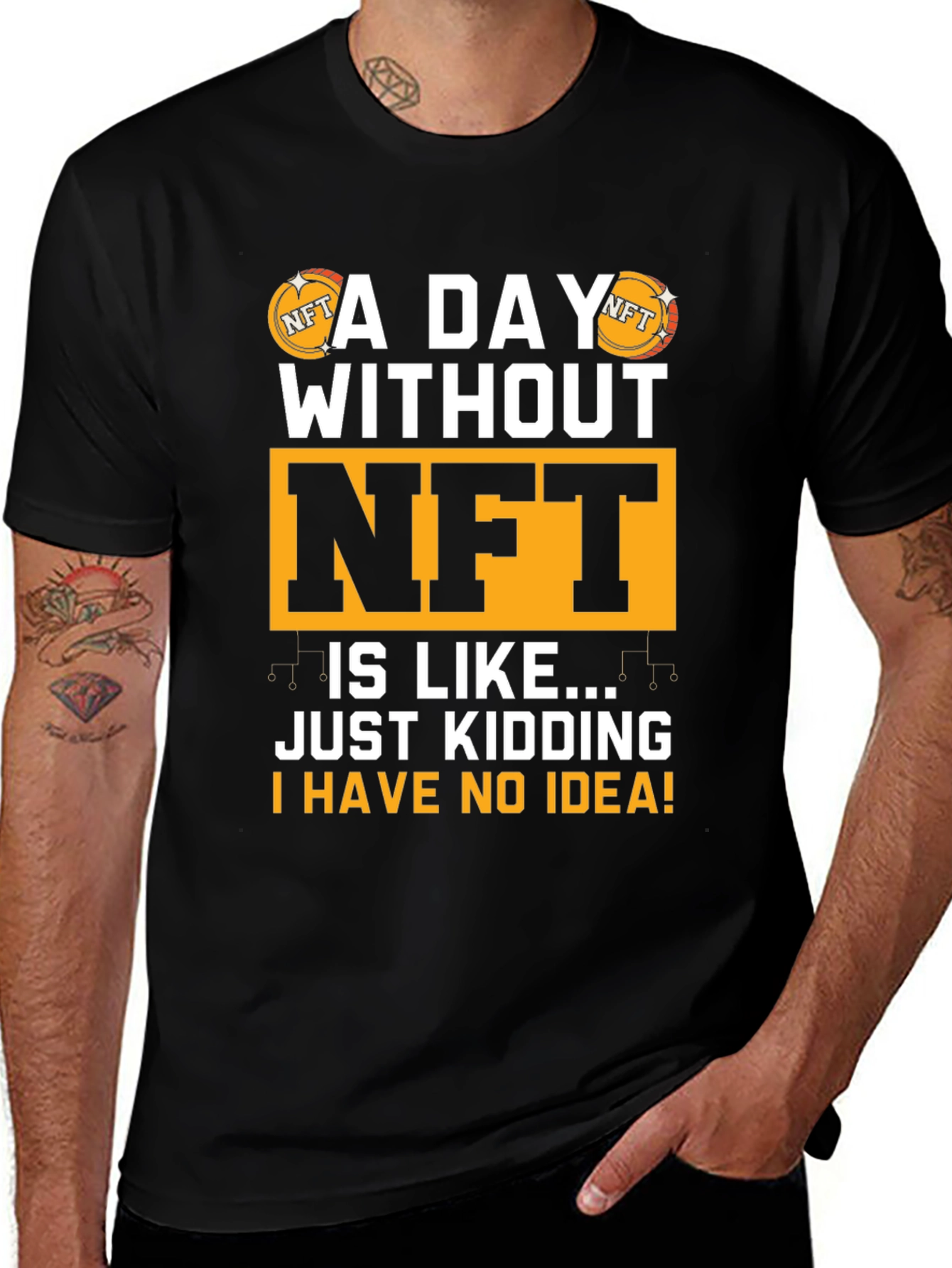 Funny NFT T-Shirt - A Day Without NFT!