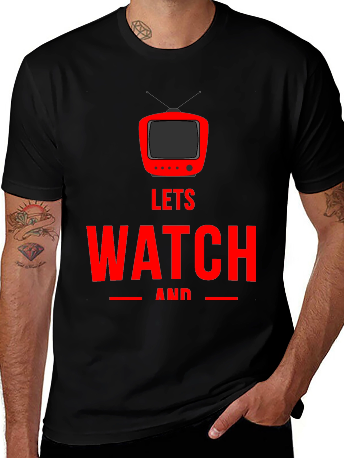 Variant 21 of Let's Watch and Chill - Graphic T-Shirt