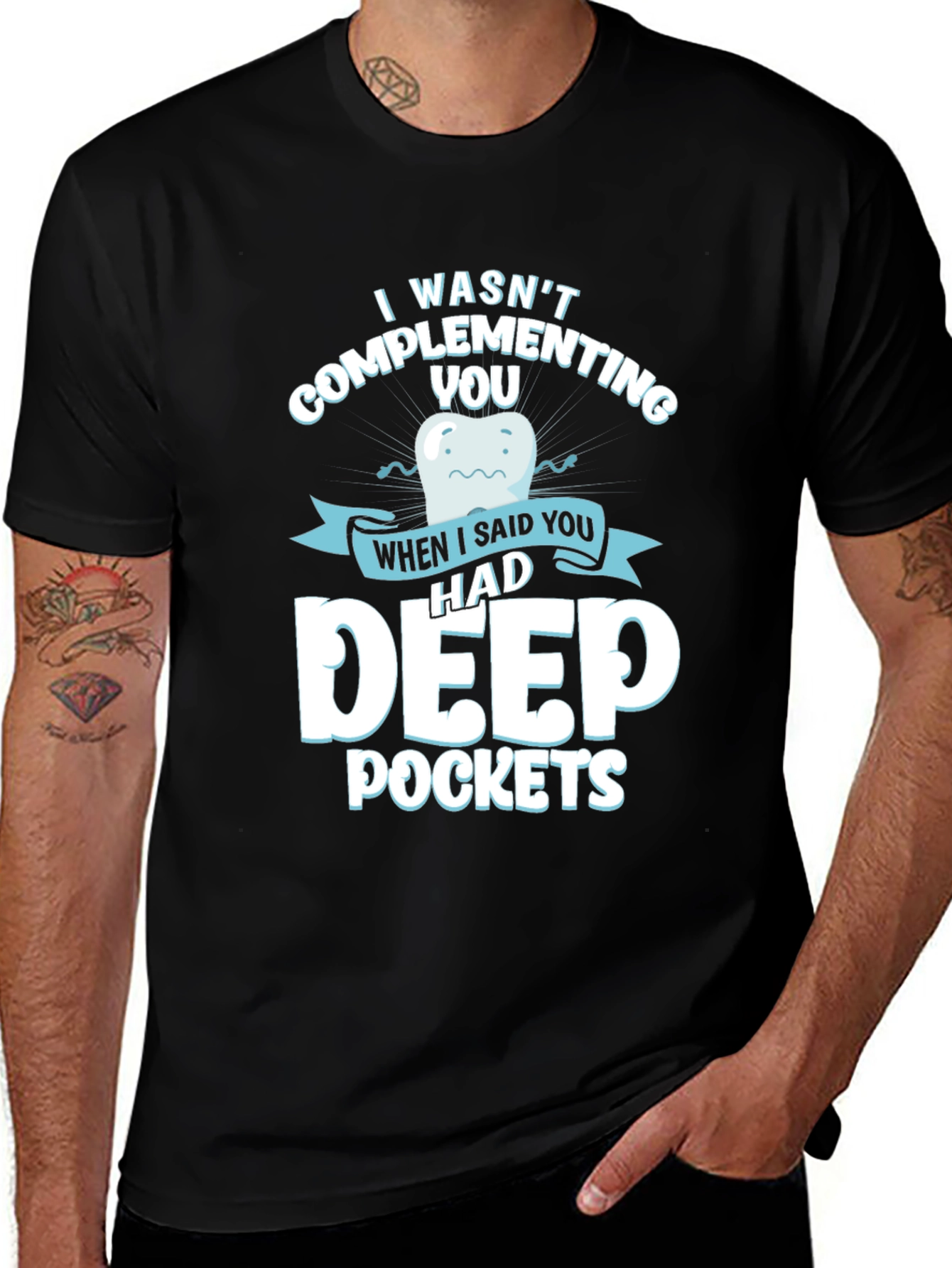 Variant 24 of Funny Dental Humor T-Shirt - Deep Pockets Dentist Tee