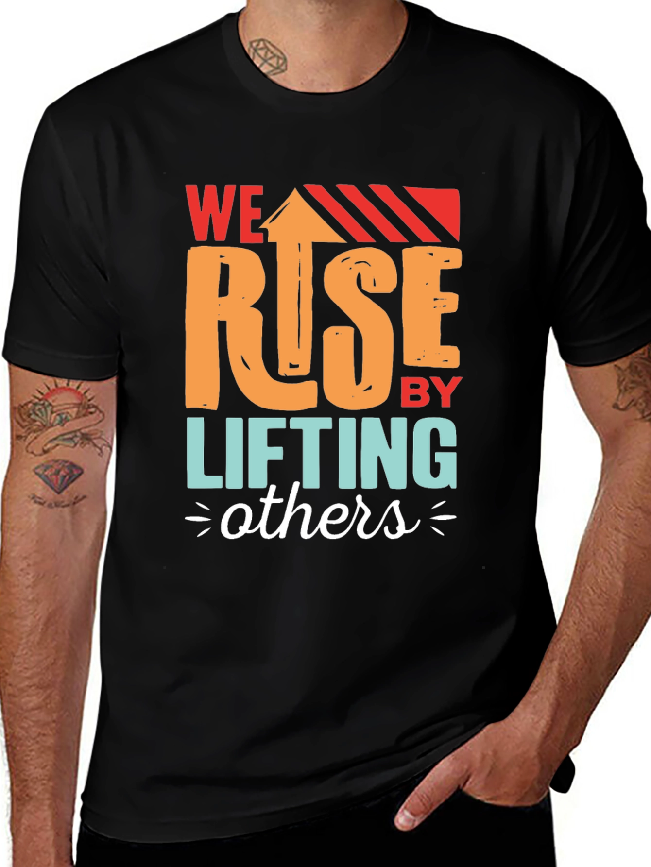 Variant 10 of We Rise by Lifting Others Graphic T-Shirt