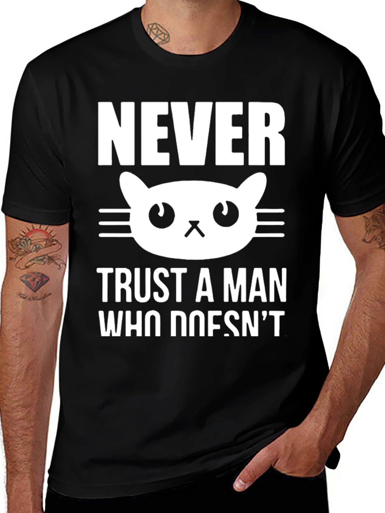 Variant 25 of Never Trust a Man Who Doesn't Like Cats Graphic Tee