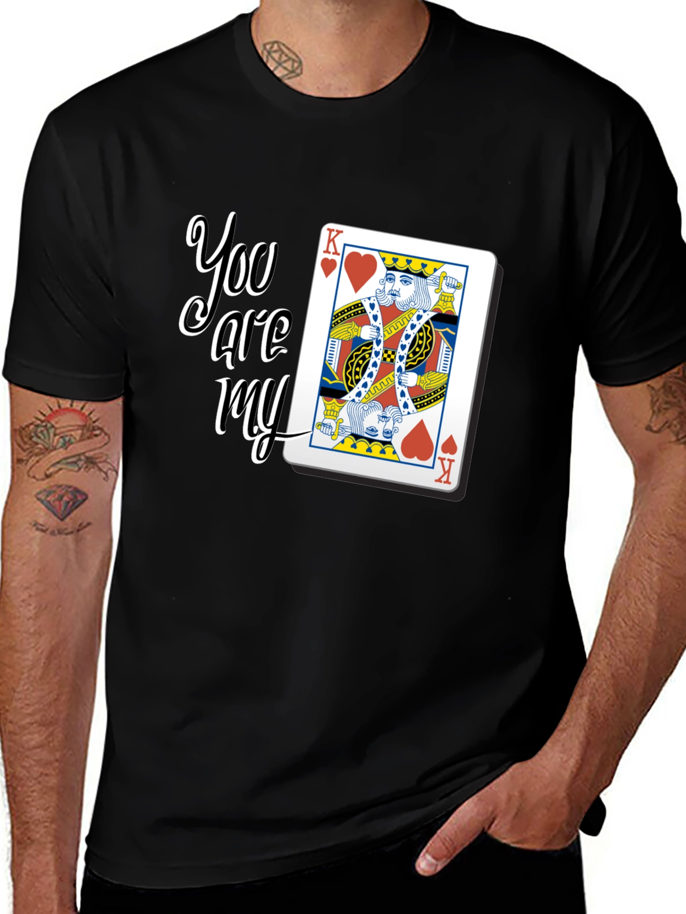 Variant 30 of You are my King Card Graphic T-Shirt