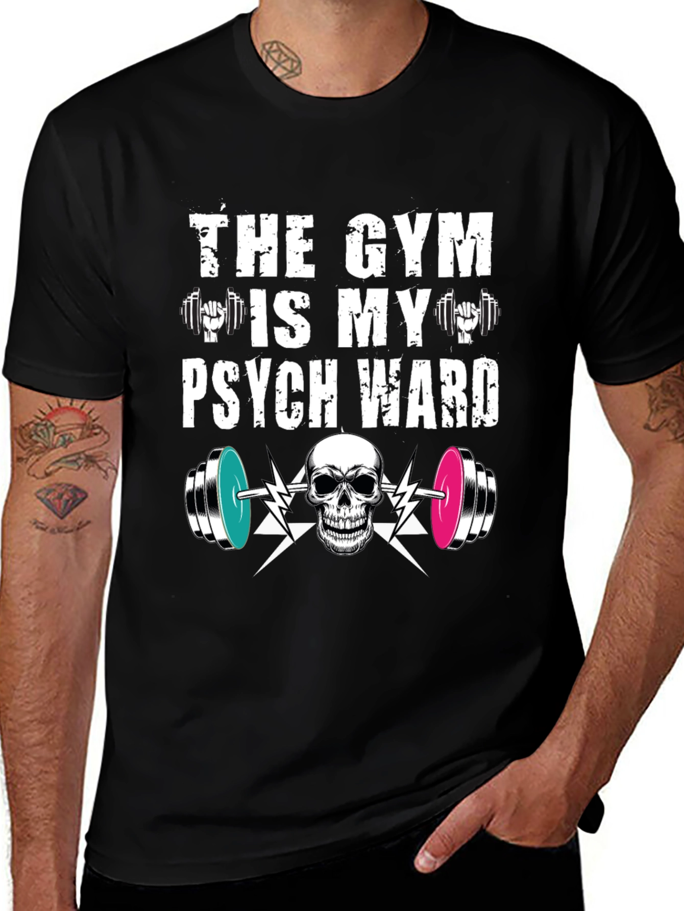 Variant 3 of Gym is My Psych Ward T-Shirt