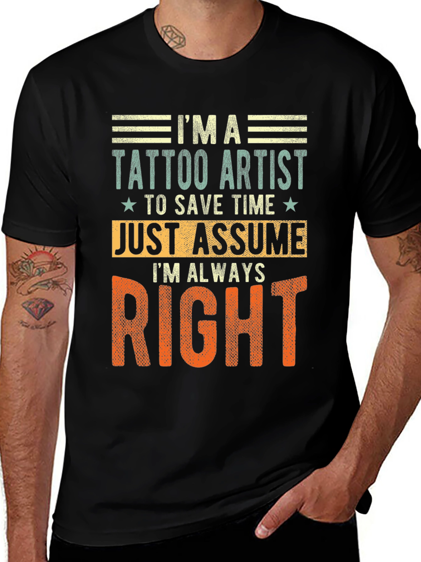 Tattoo Artist Always Right Graphic Tee