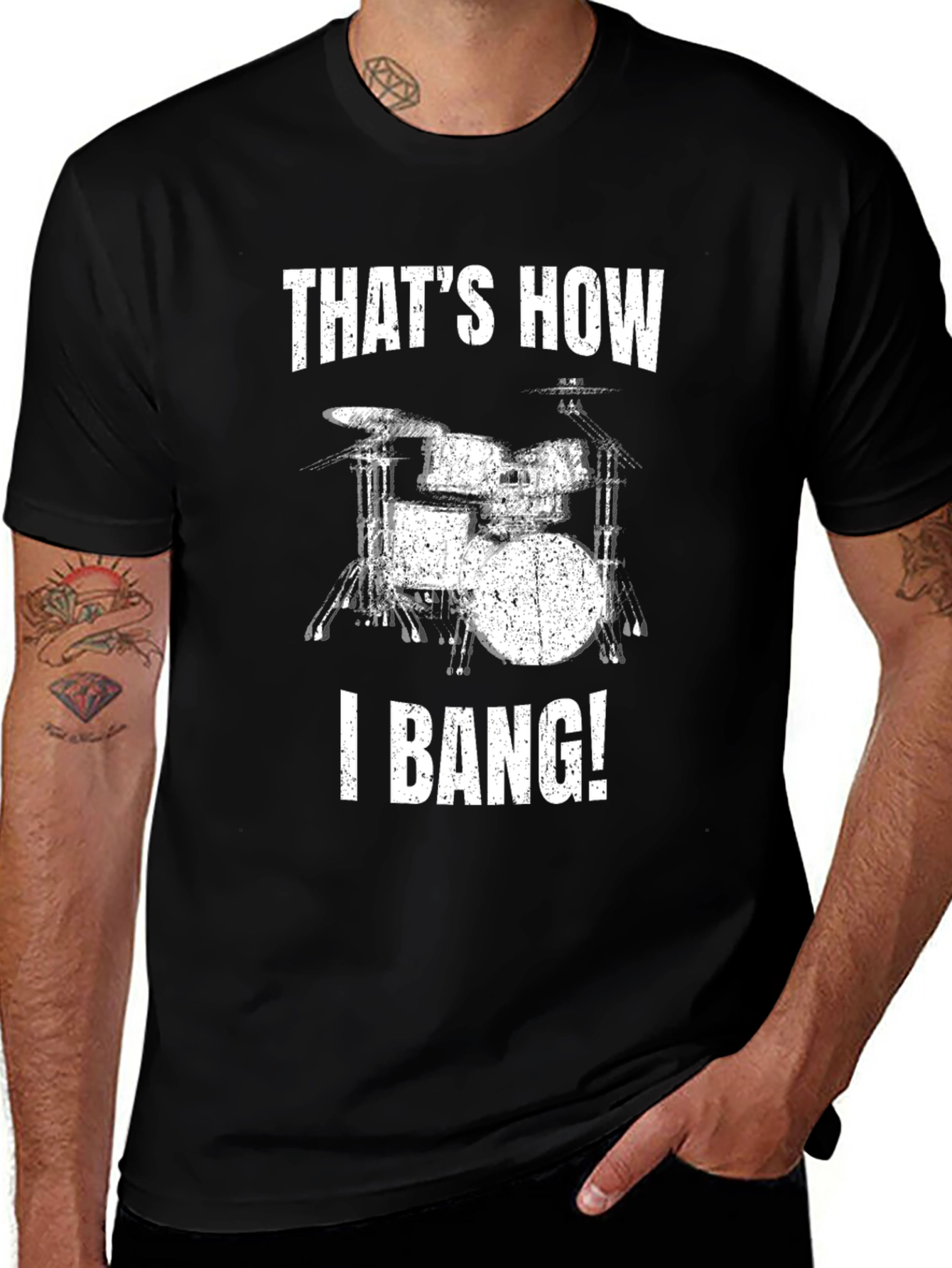 Variant 17 of That's How I Bang! Drum Set T-Shirt