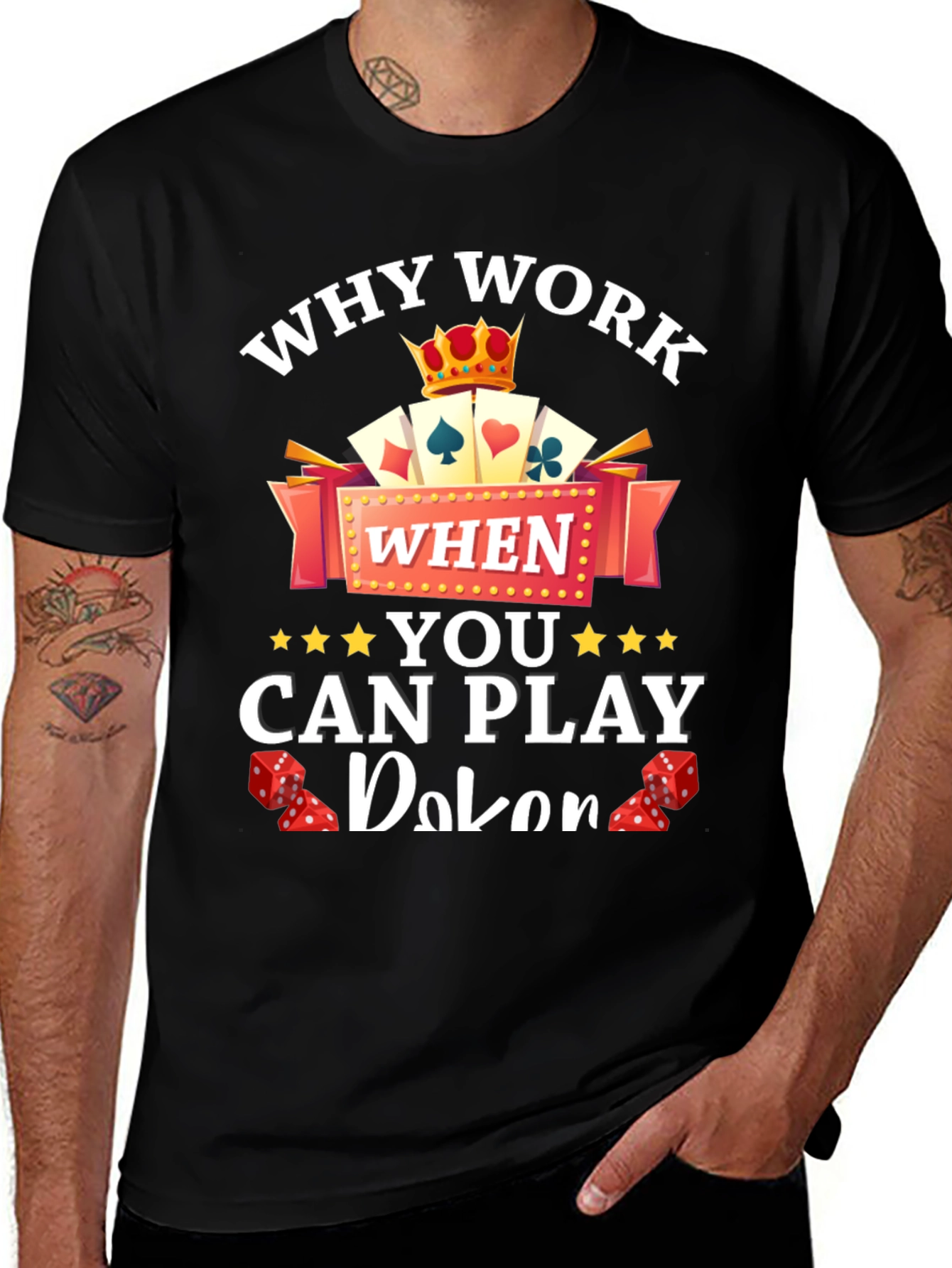 Why Work When You Can Play? T-Shirt
