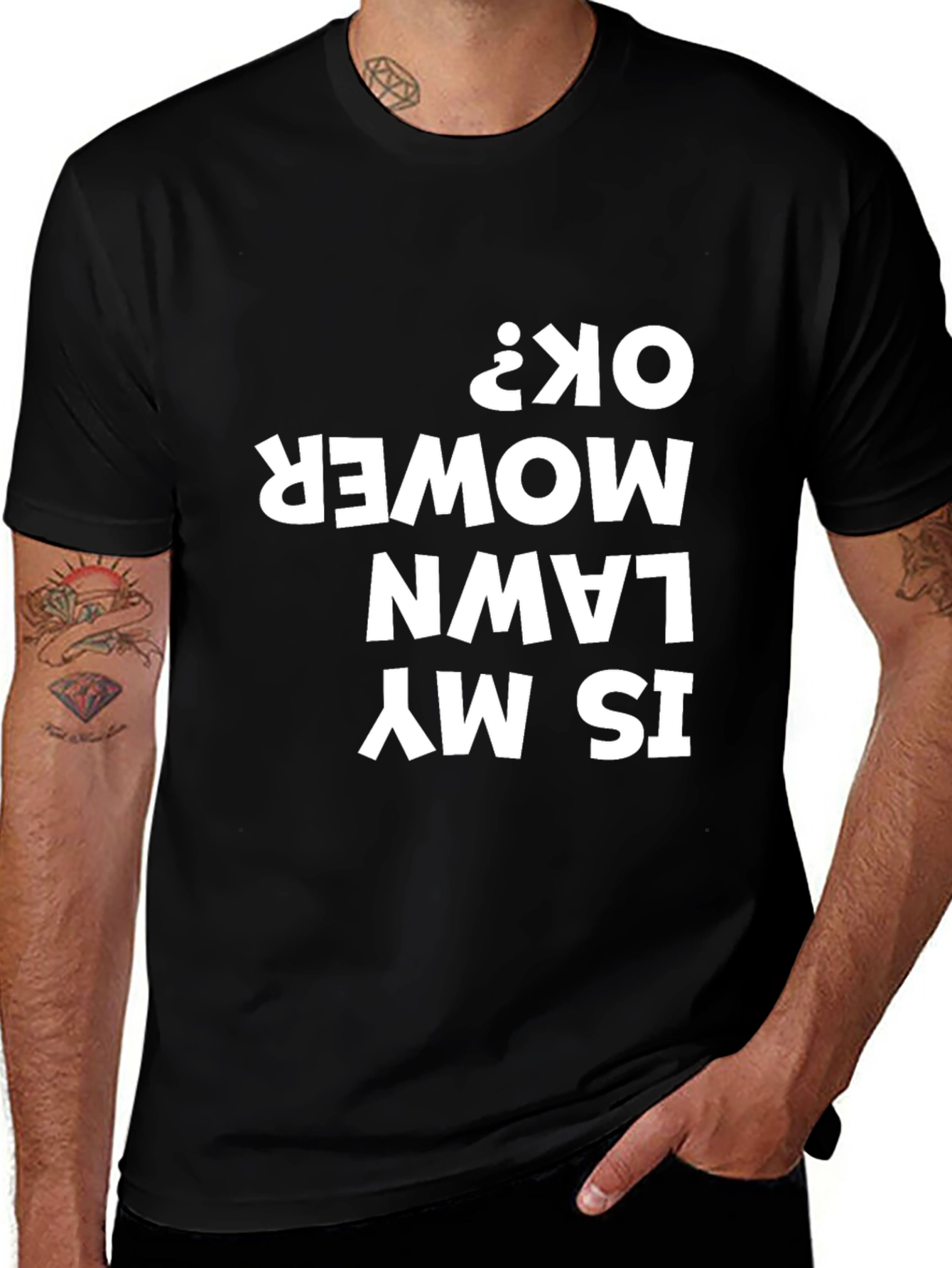 Variant 17 of Is My Lawn Mower OK? Graphic Tee