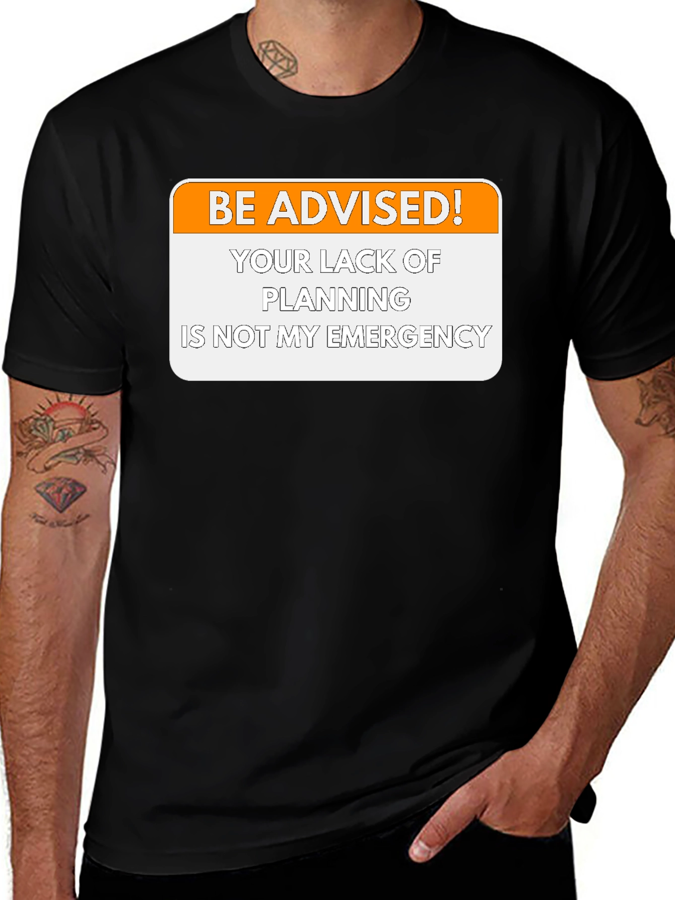 Variant 29 of Be Advised T-Shirt