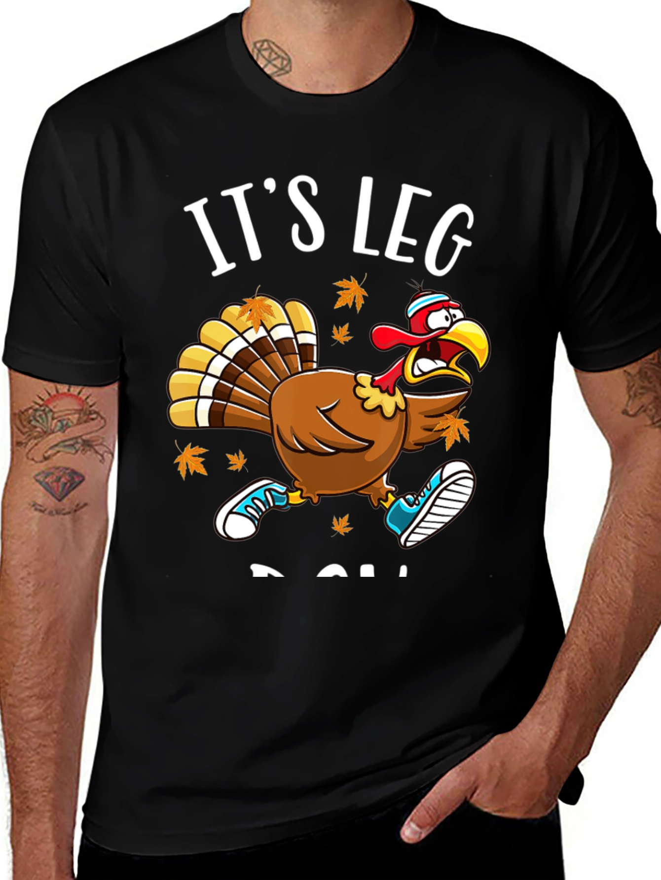 Variant 25 of It's Leg Day Turkey T-Shirt
