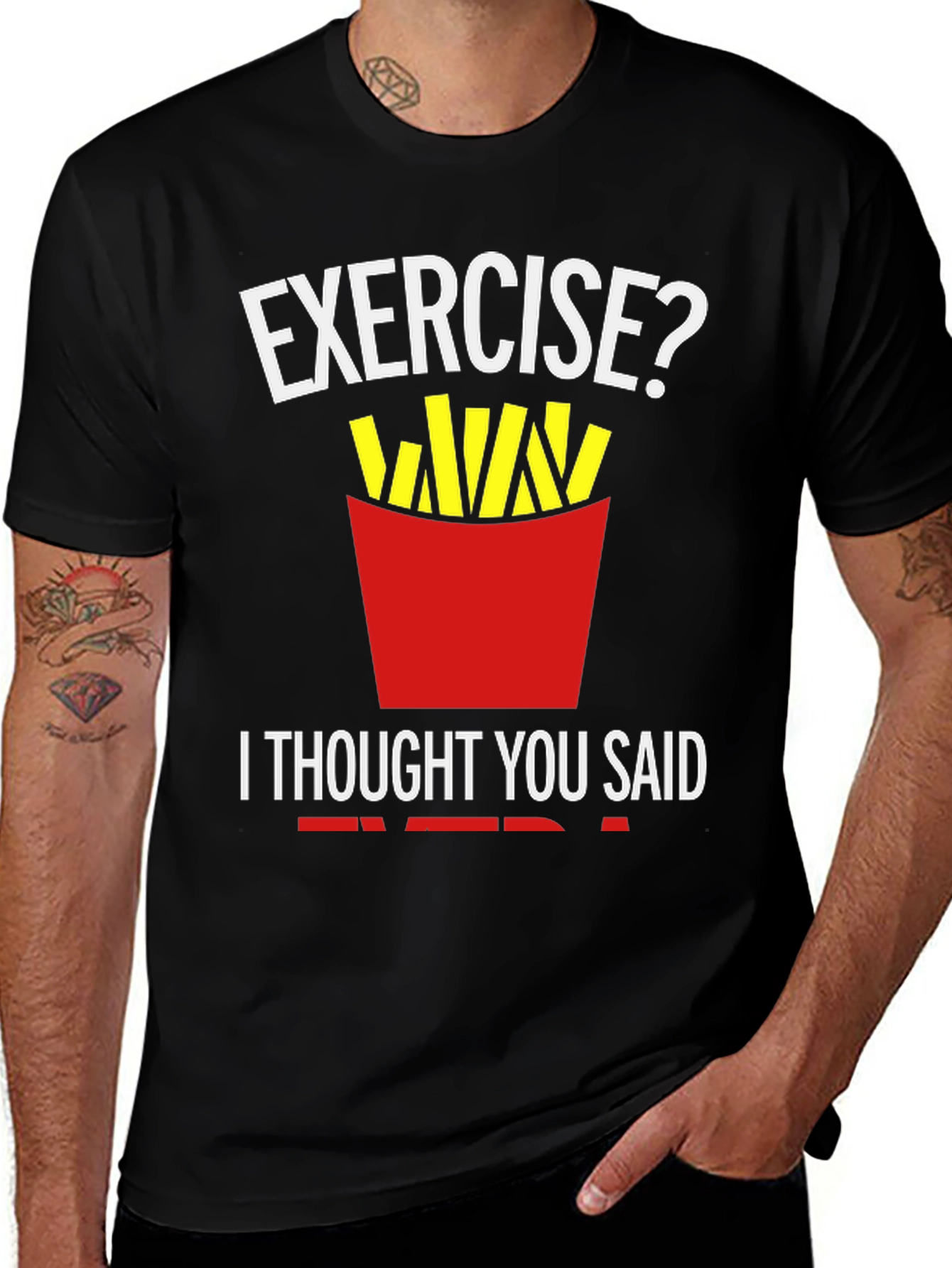 Variant 6 of Exercise? Fries T-Shirt Funny Foodie Tee