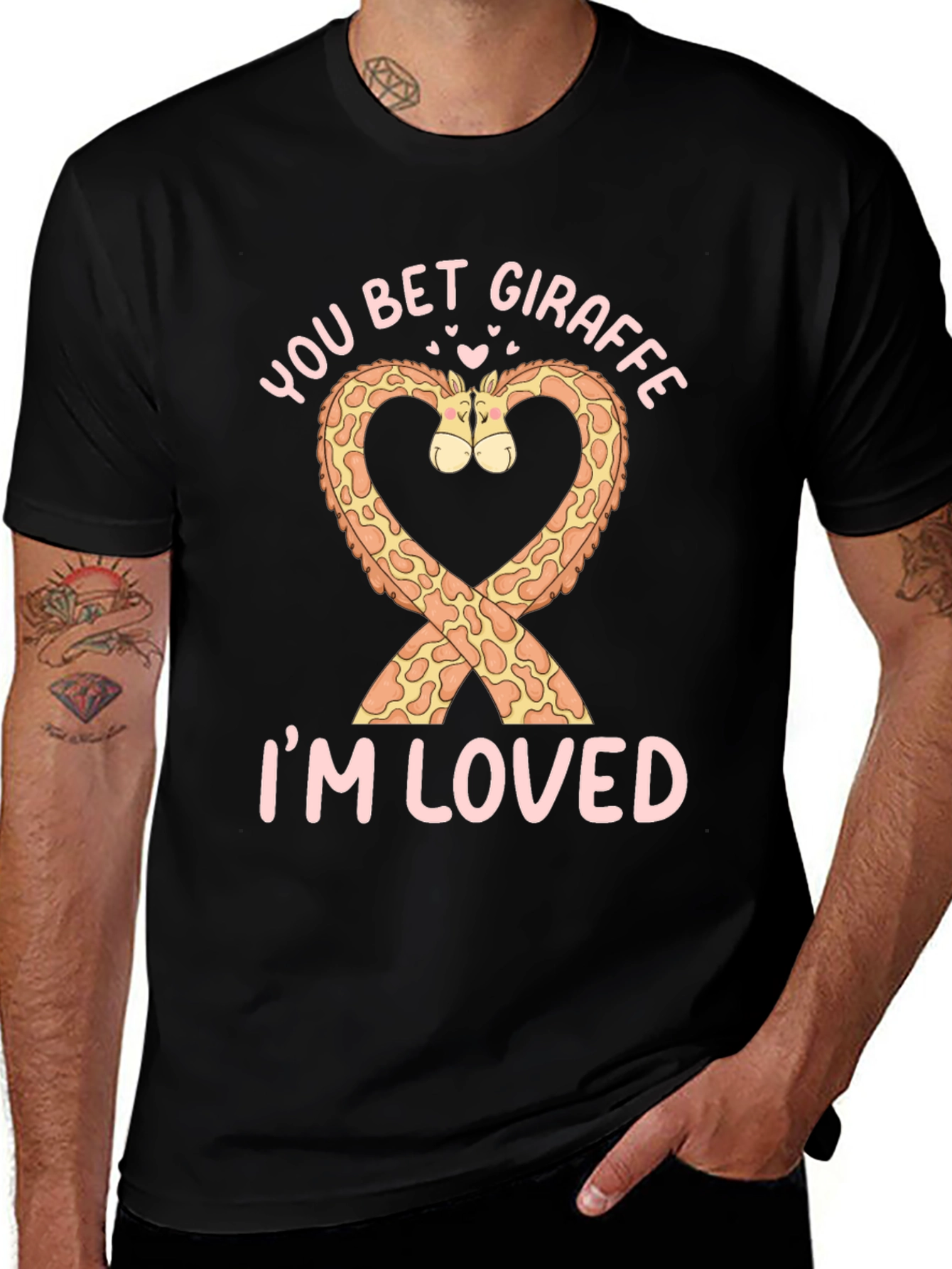 Variant 5 of You Bet Giraffe I'm Loved Graphic T-Shirt