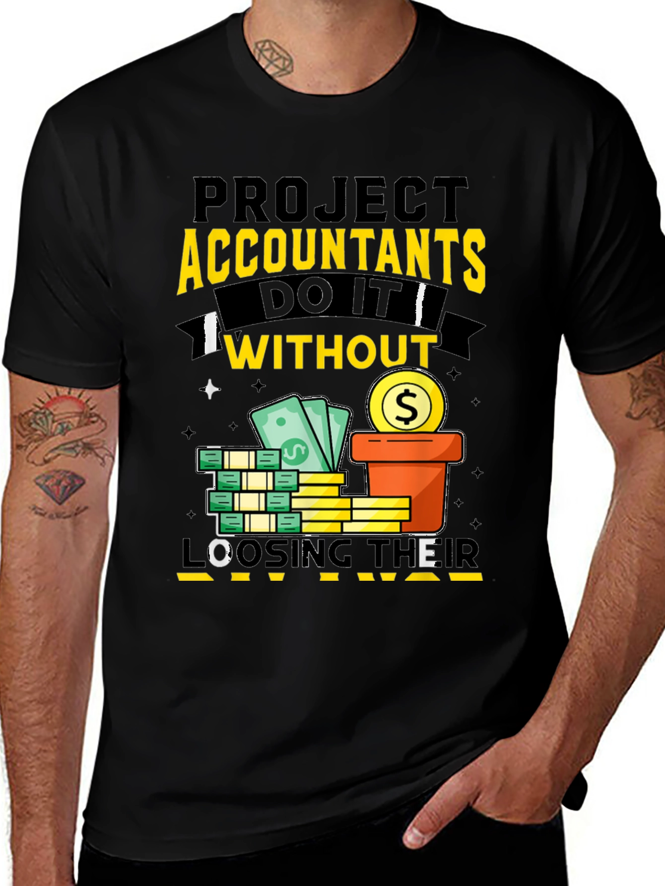 Variant 27 of Project Accountants T-Shirt: Do It Without Loosing Their Mind!