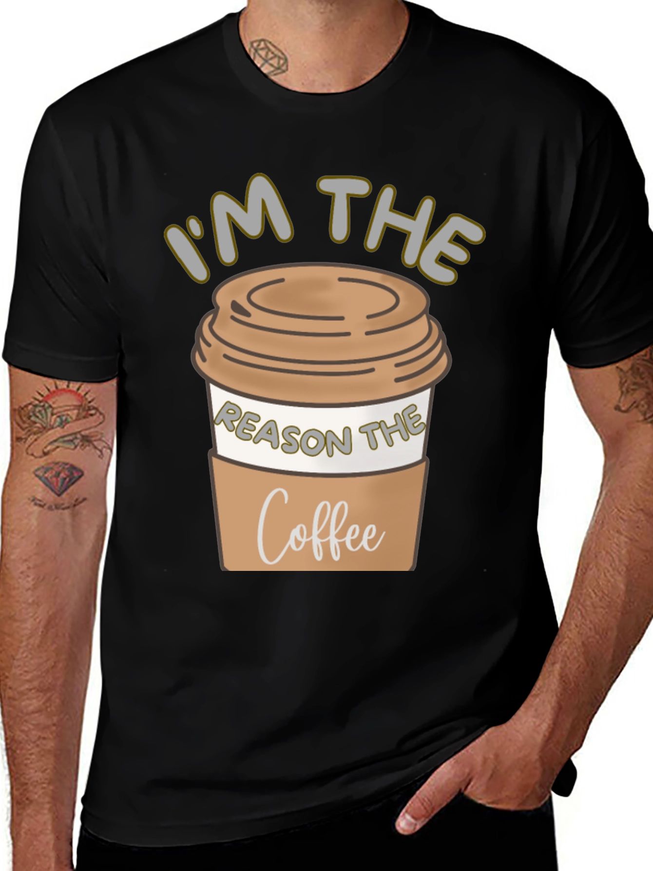 Variant 27 of I'm The Reason For Coffee Graphic T-Shirt
