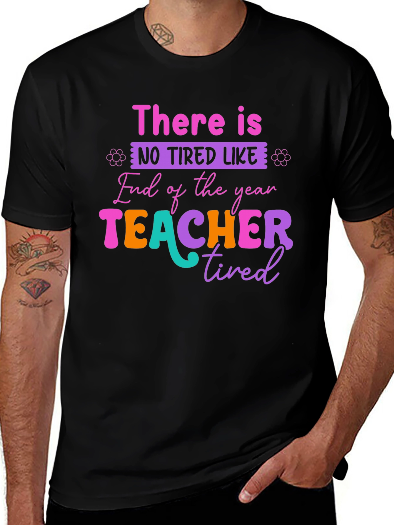 Variant 11 of Teacher Tired T-Shirt