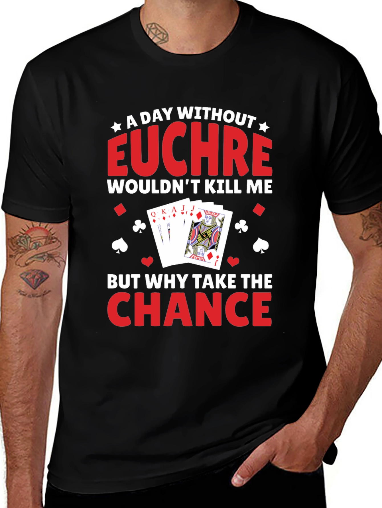 Euchre Lover T-Shirt - A Day Without Euchre