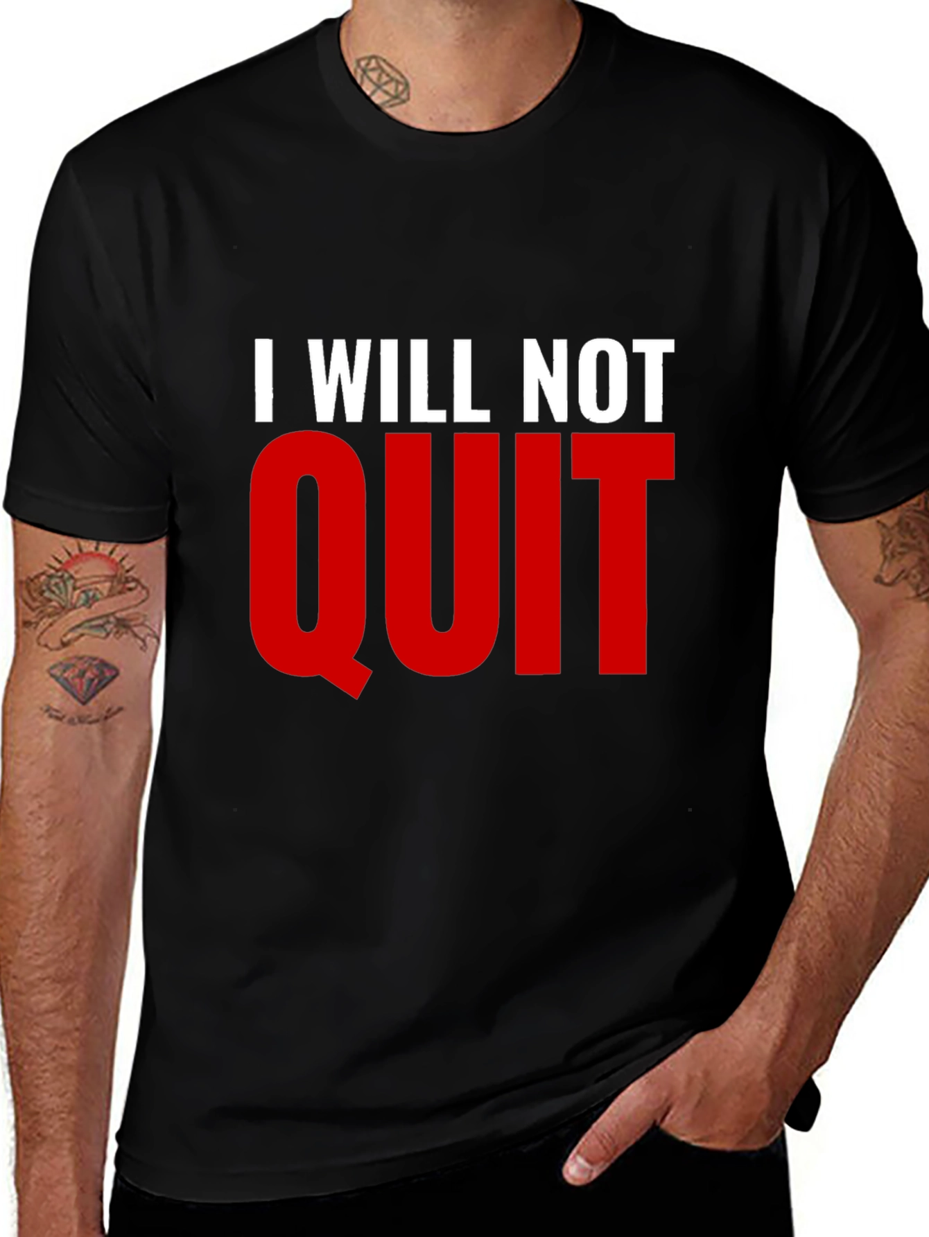 Variant 23 of I Will Not Quit Graphic T-Shirt