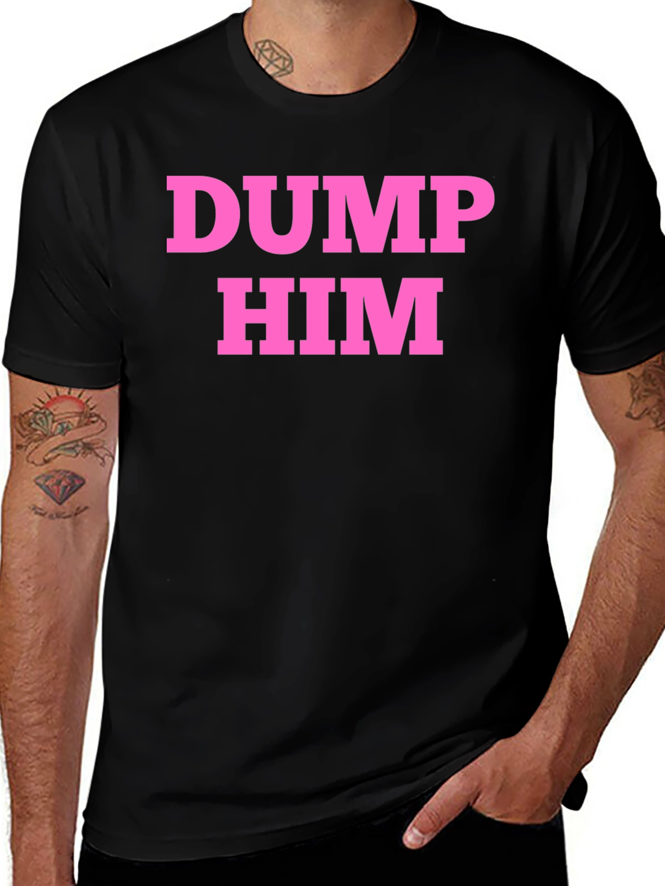 Variant 19 of Dump Him Graphic T-Shirt - Black