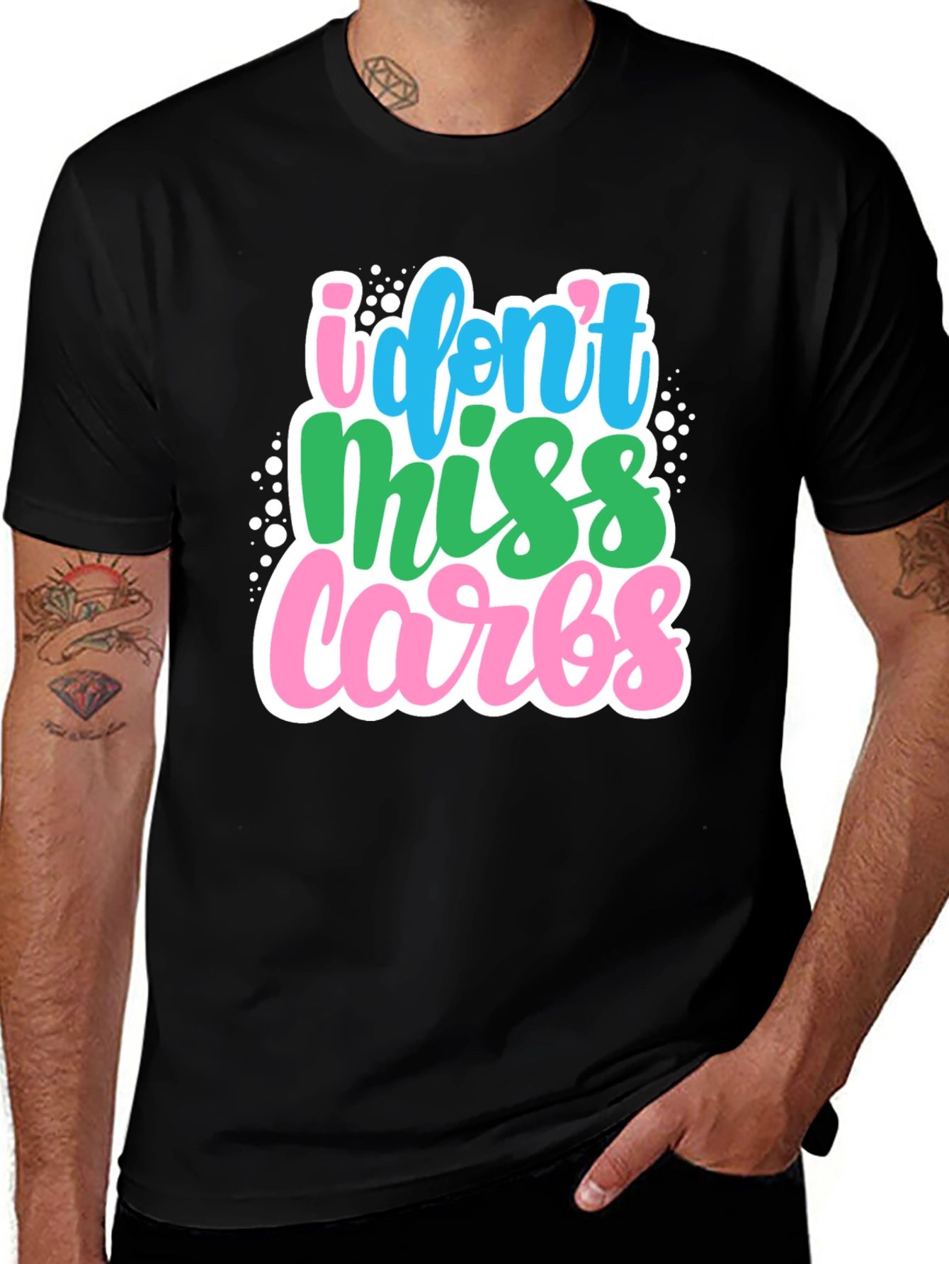 Variant 21 of I Don't Miss Carbs Graphic Tee