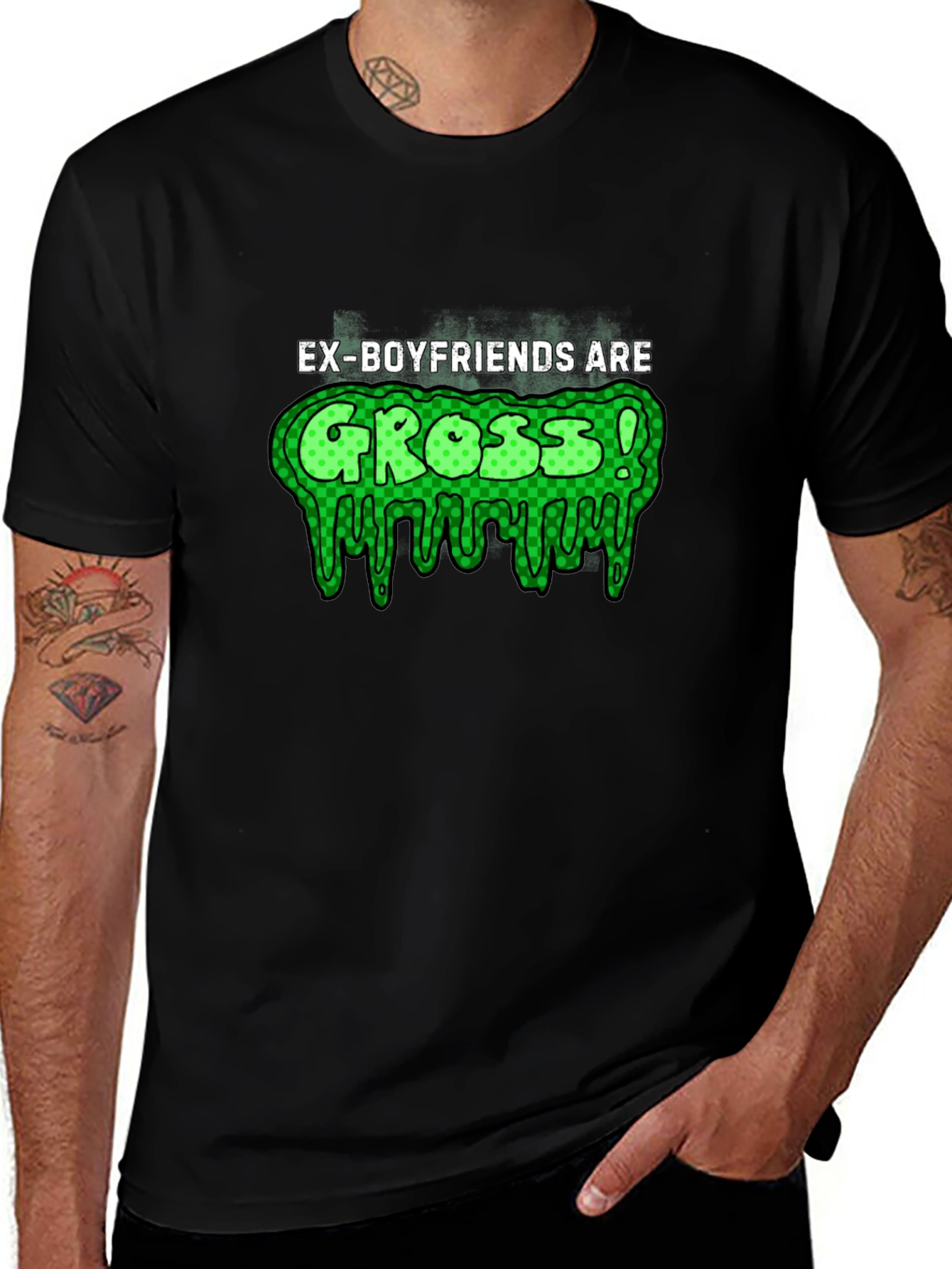 Variant 6 of Ex-Boyfriends Are Gross! T-Shirt