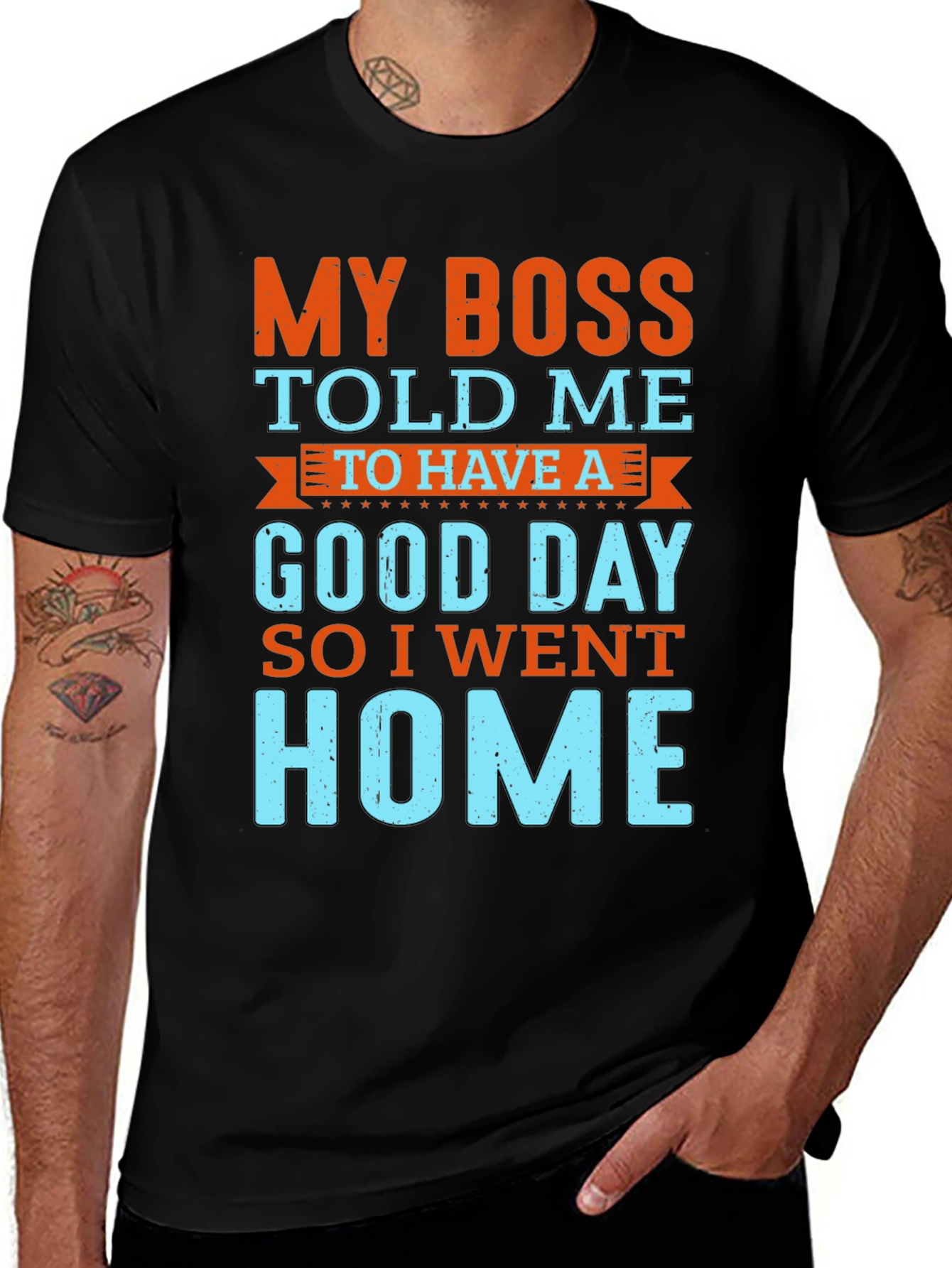 Black My Boss Told Me to Have a Good Day T-Shirt main image
