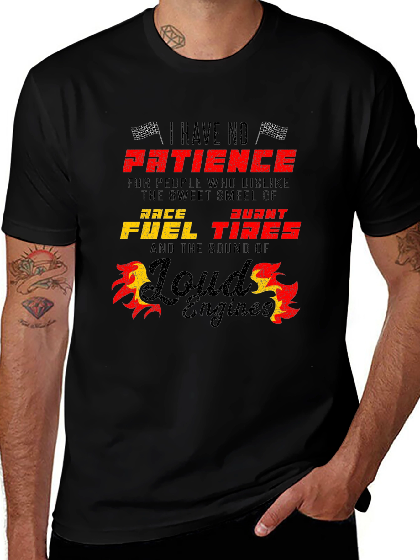 Variant 20 of Race Fuel Tires T-Shirt - I Have No Patience