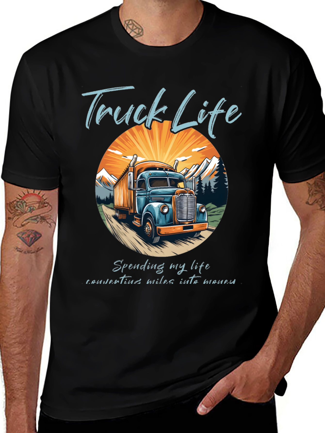 Variant 10 of Truck Life Tee - Convert Miles Into Money