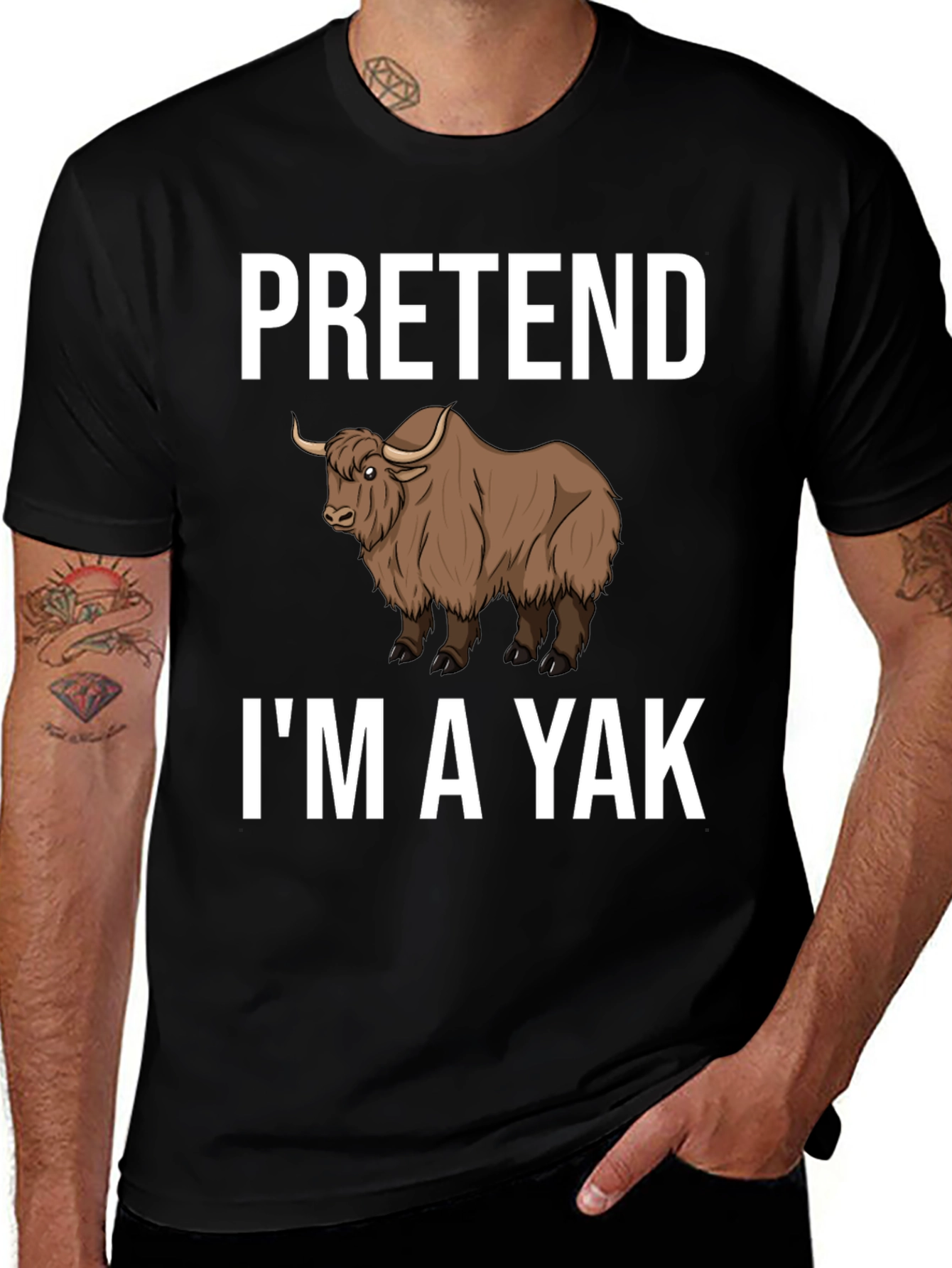 Variant 6 of Pretend I'm a Yak Funny T-Shirt