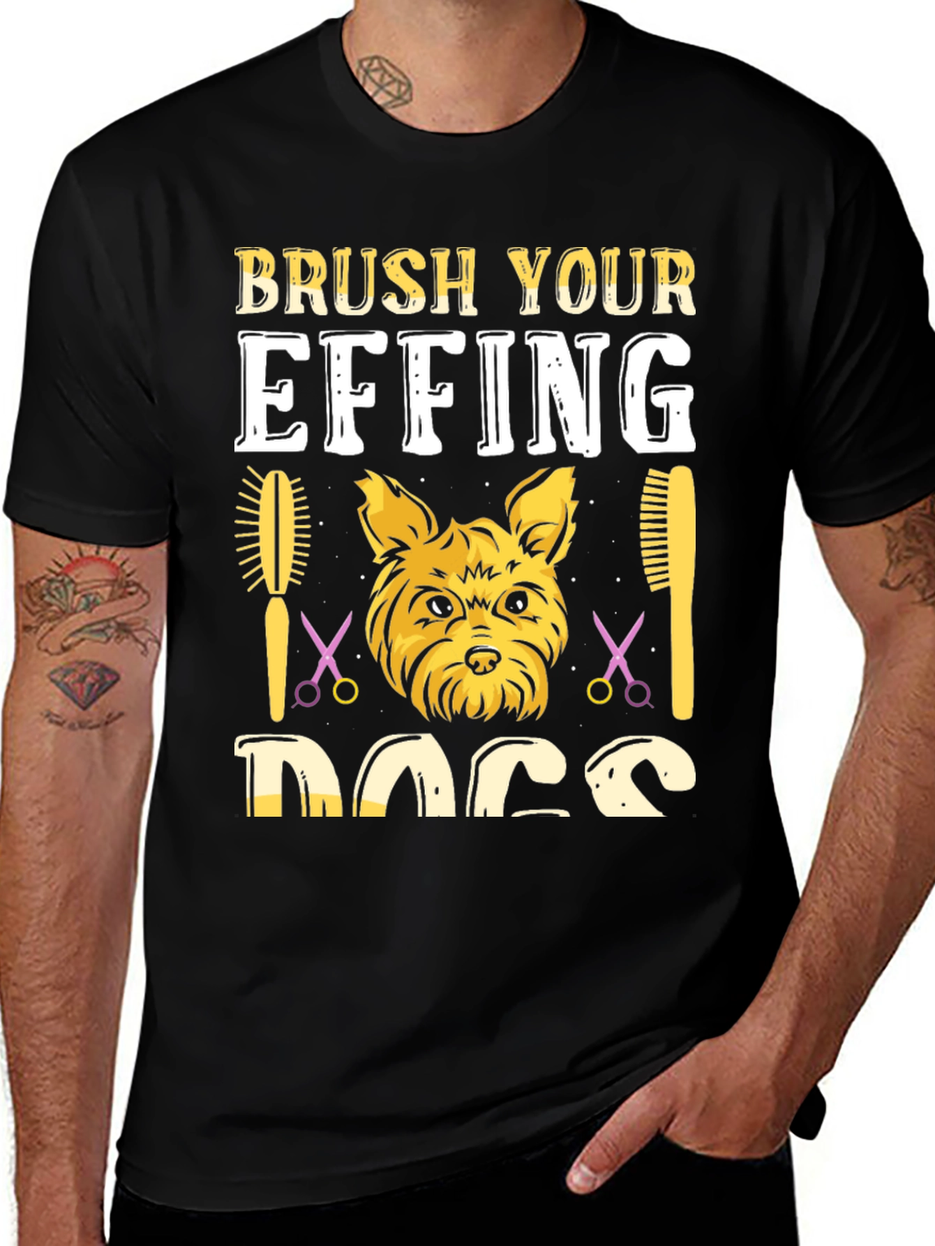Variant 16 of Brush Your Effing Dogs Graphic Tee
