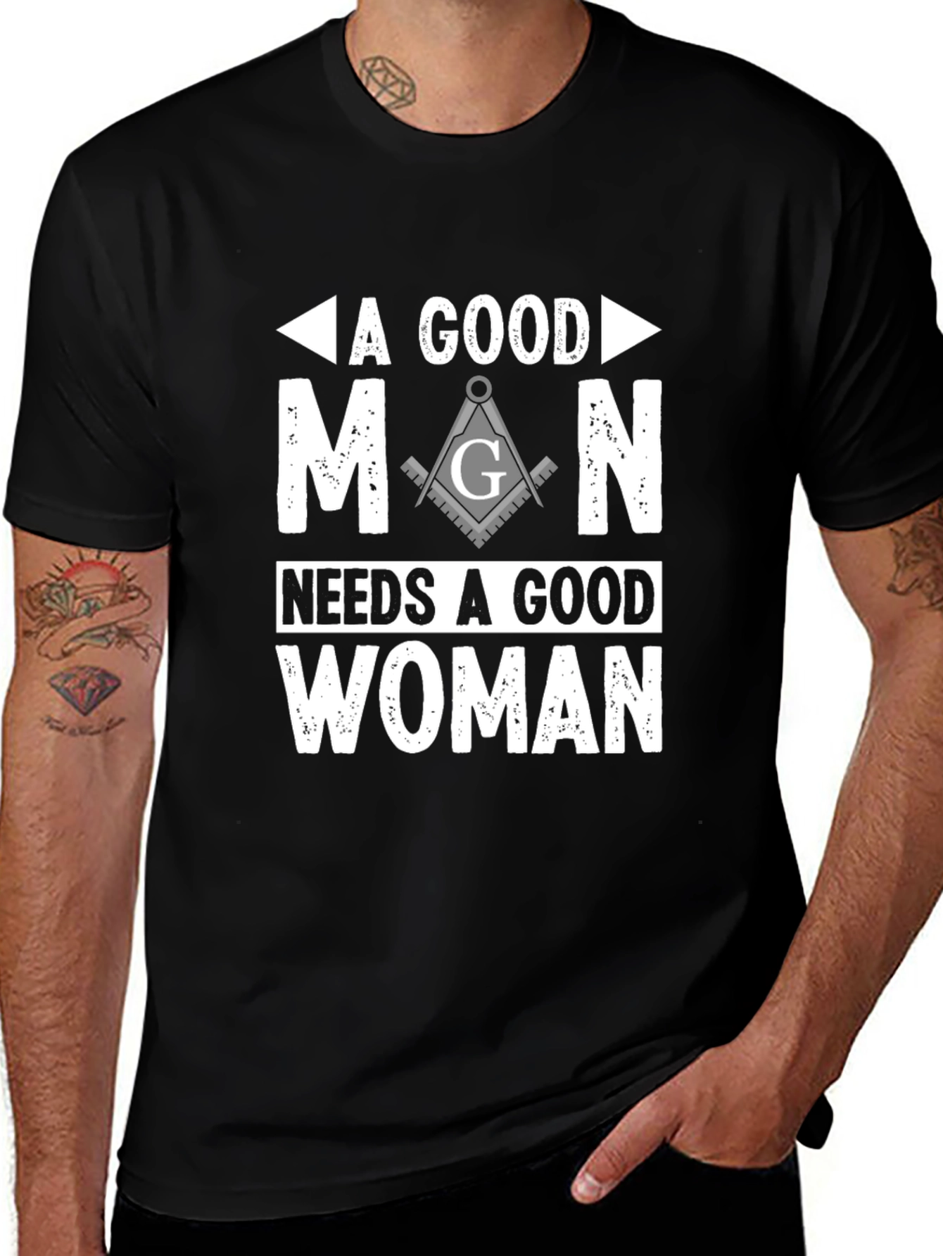 Variant 9 of A Good Man Needs A Good Woman Masonic T-Shirt