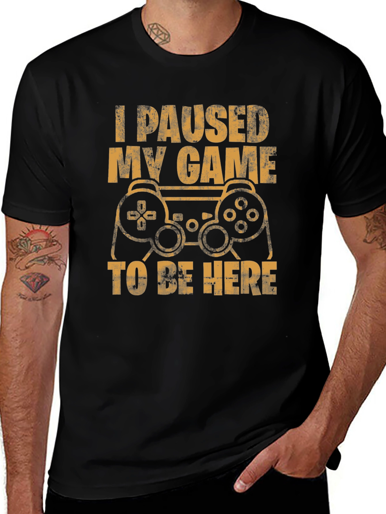 Variant 15 of Gamer T-Shirt: I Paused My Game To Be Here