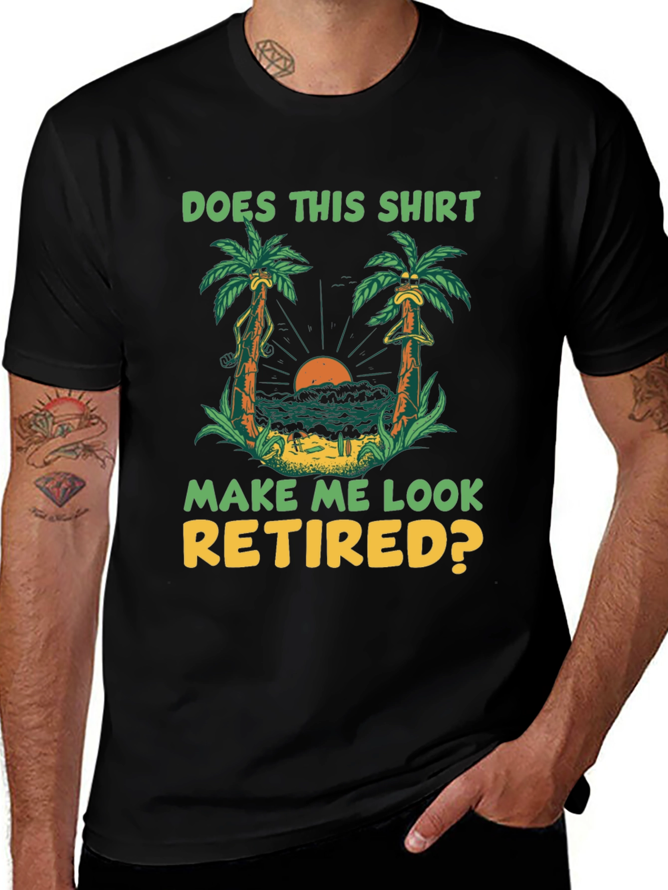 Variant 25 of Retirement T-Shirt: Does This Shirt Make Me Look Retired?
