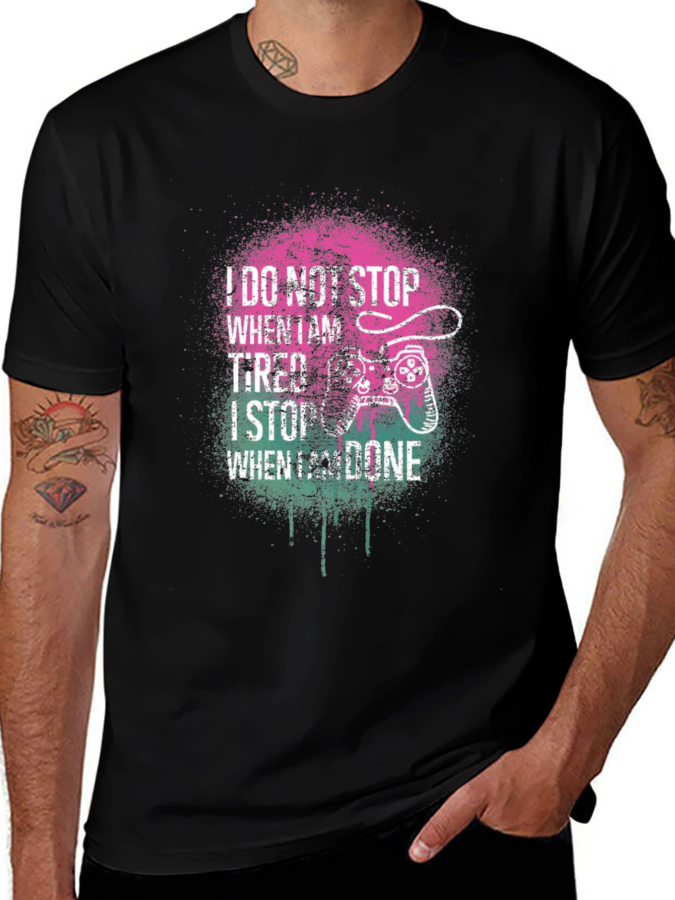 Variant 25 of Gamer Tee: I Stop When I'm Done