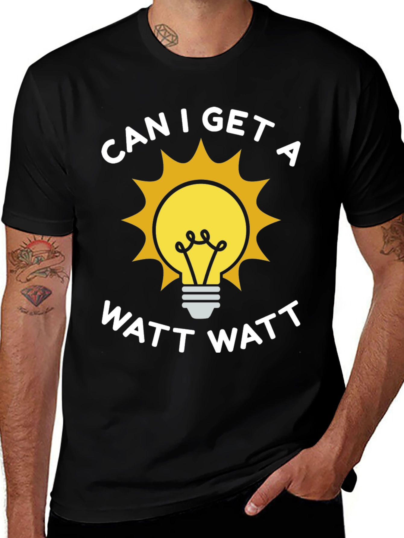 Variant 10 of Funny Can I Get a Watt Watt T-Shirt