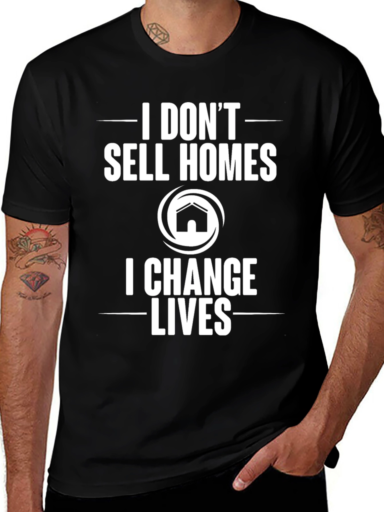 Variant 2 of Realtor T-Shirt: I Change Lives