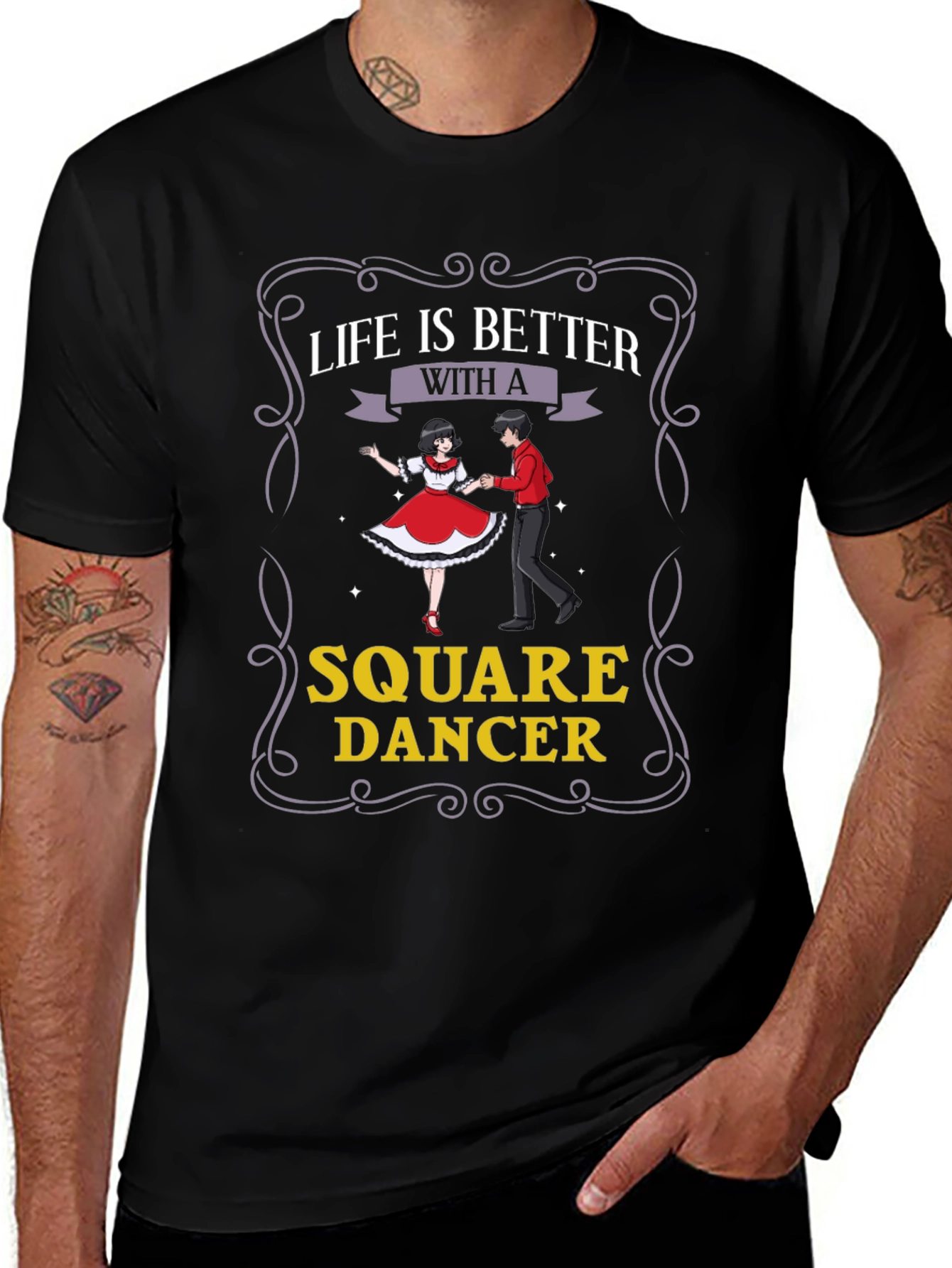 Variant 10 of Square Dancer T-Shirt - Life is Better