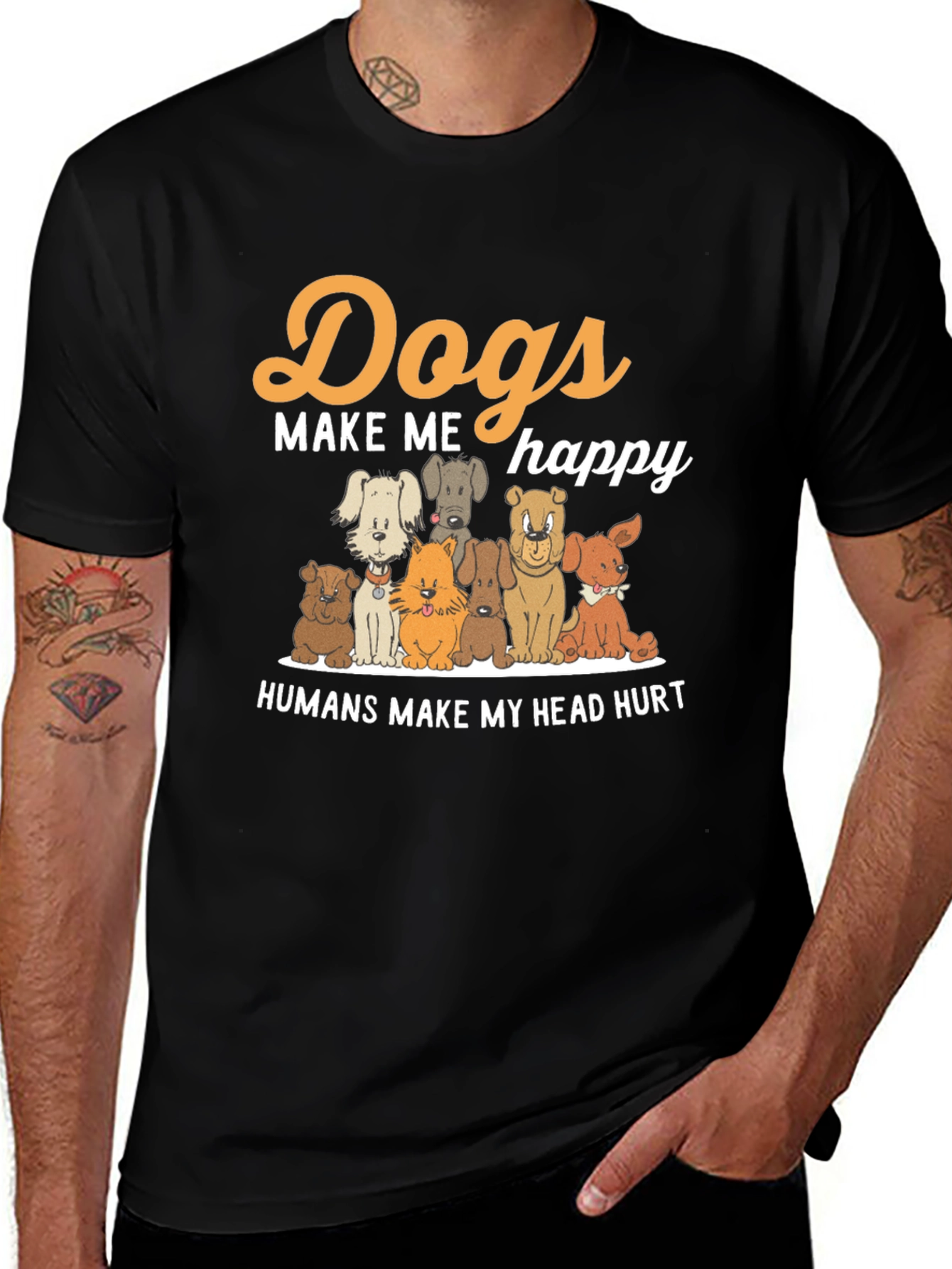 Variant 22 of Dogs Make Me Happy T-Shirt