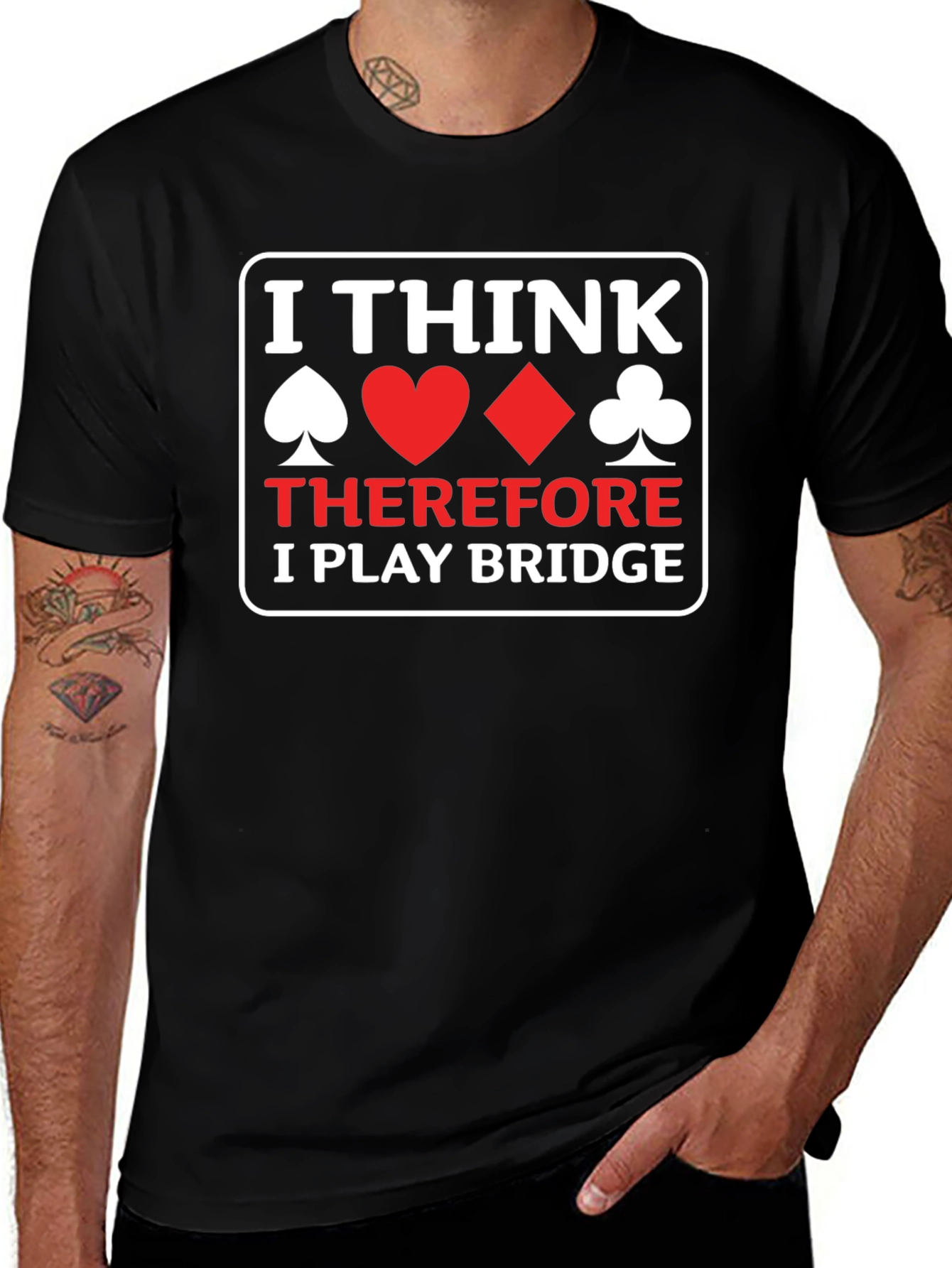 Variant 3 of I Think Therefore I Play Bridge T-Shirt