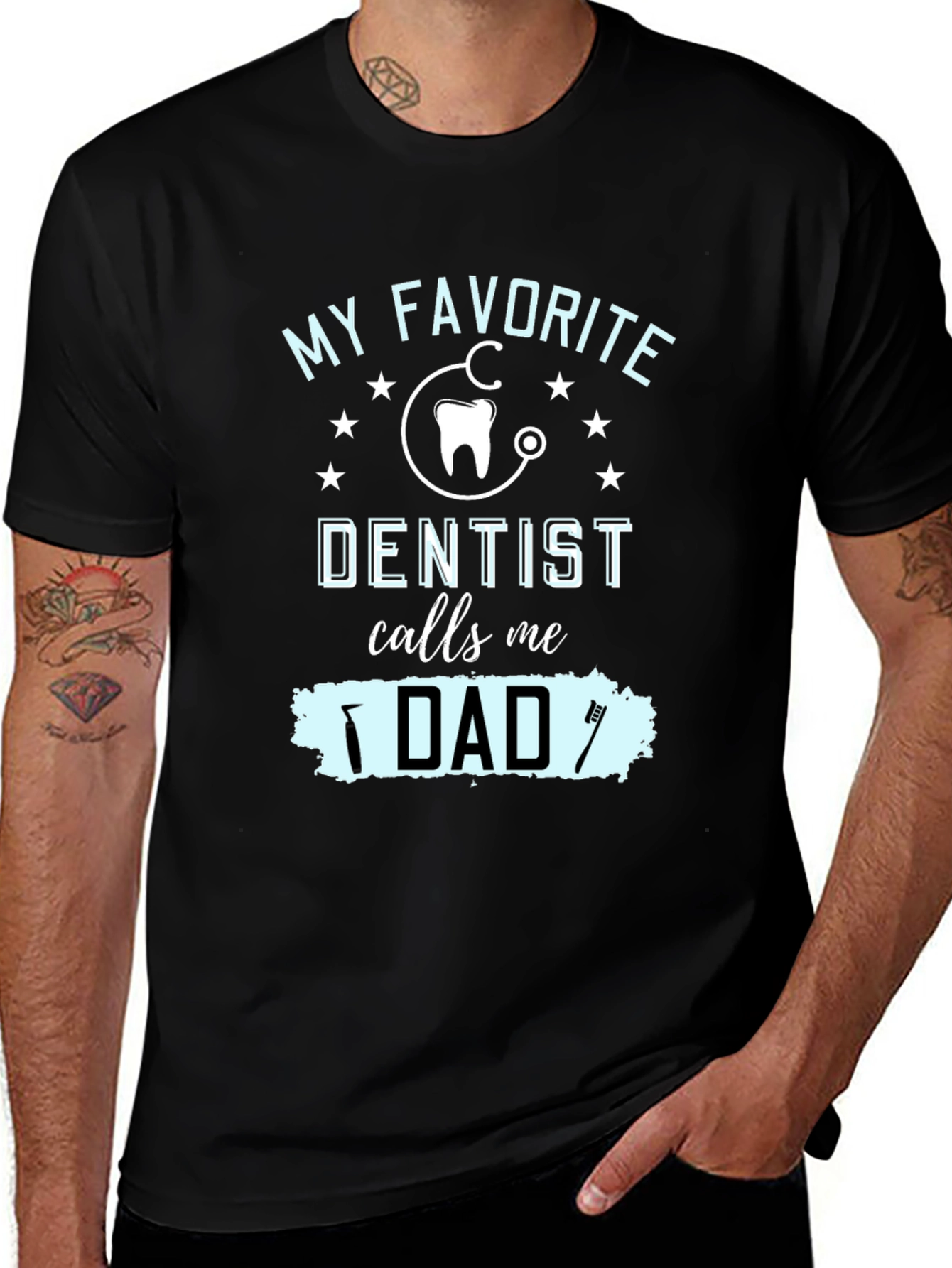 Variant 27 of My Favorite Dentist Calls Me Dad T-Shirt