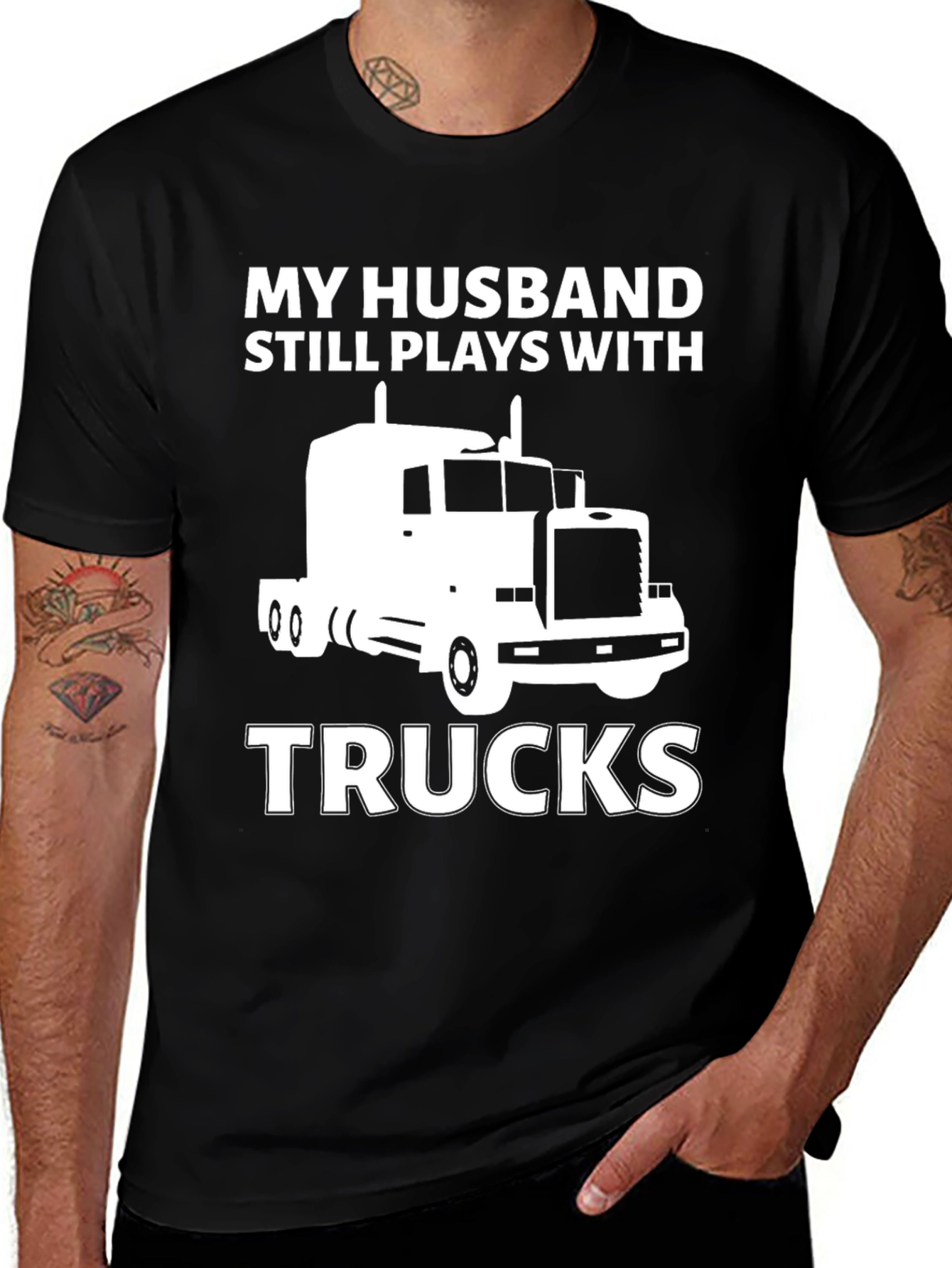 Variant 6 of Husband Still Plays With Trucks Tee