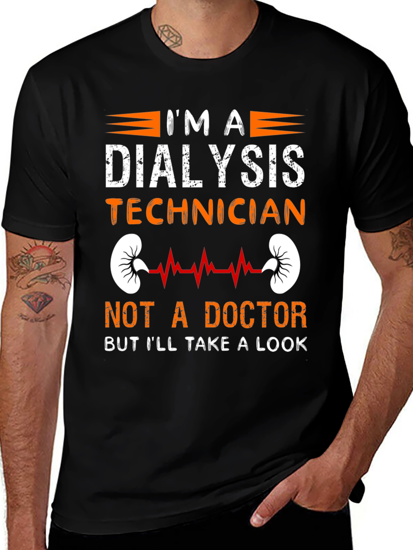 Dialysis Technician T-Shirt - Humorous Medical Apparel