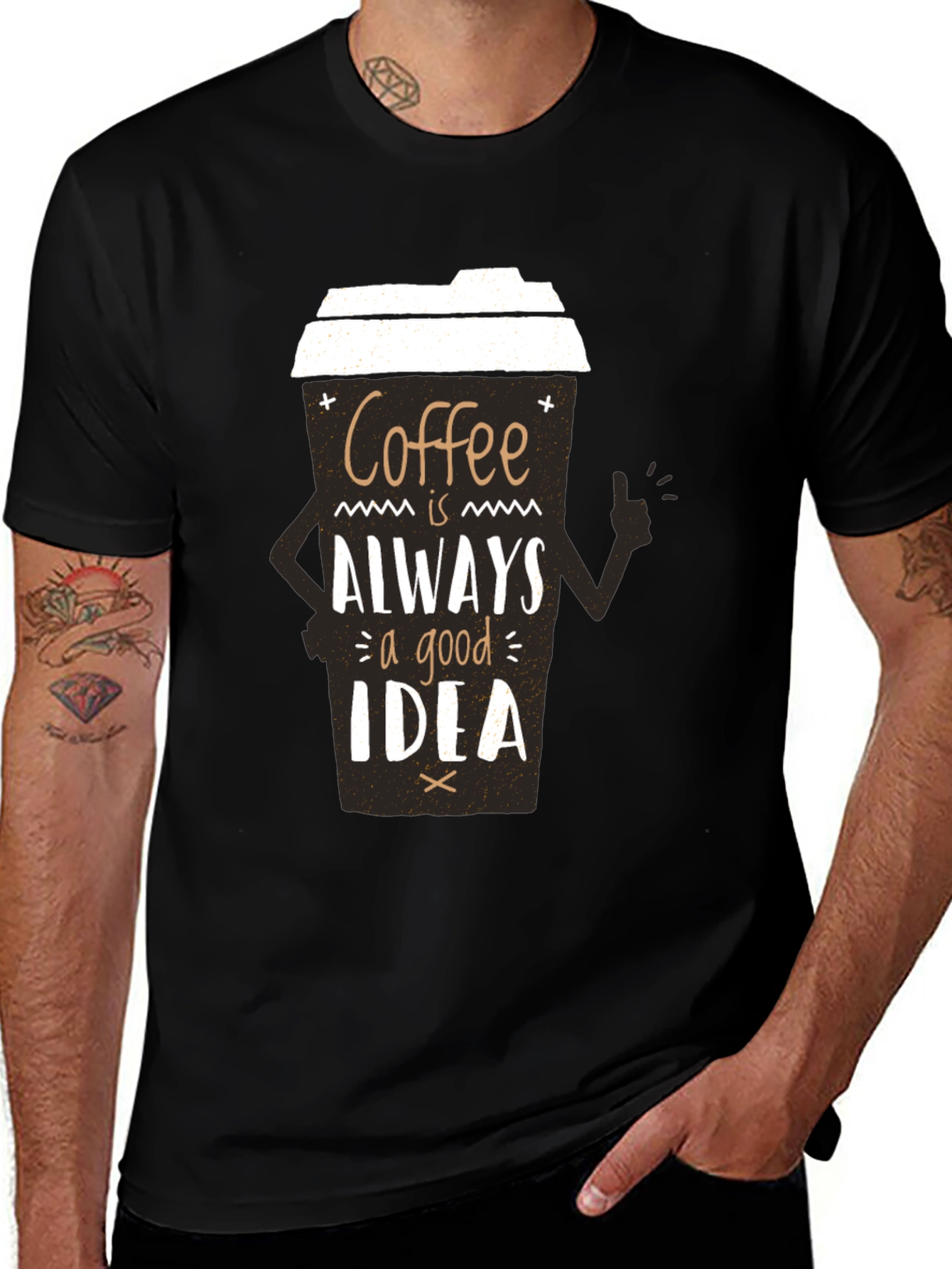 Variant 25 of Coffee Always a Good Idea Graphic Tee