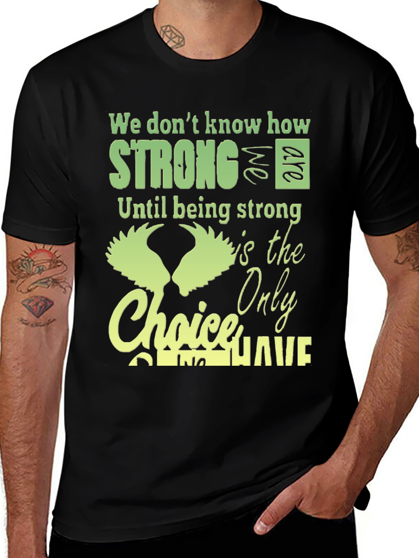 Variant 10 of Strong Choice T-Shirt
