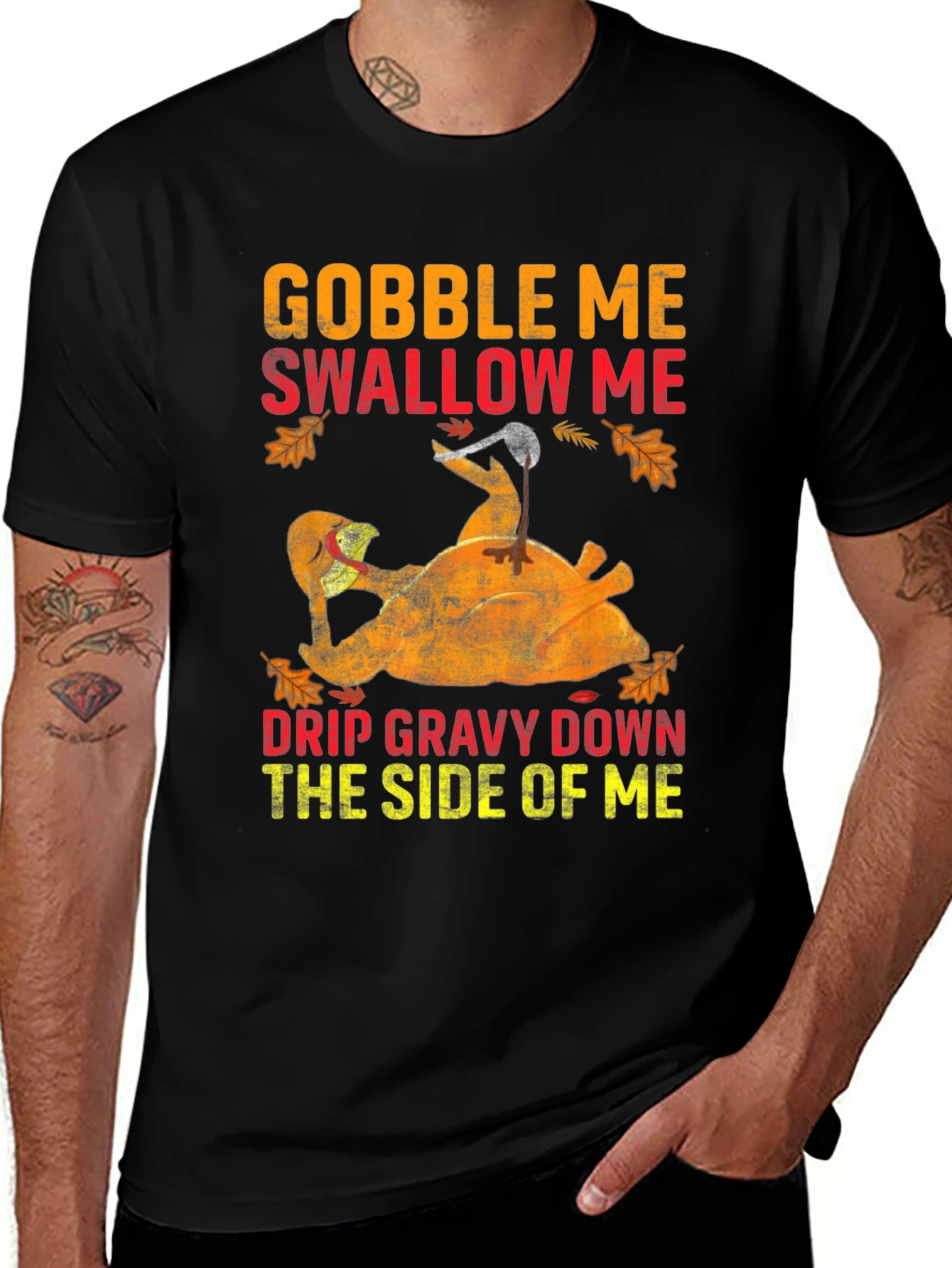Variant 29 of Gobble Me Thanksgiving T-Shirt