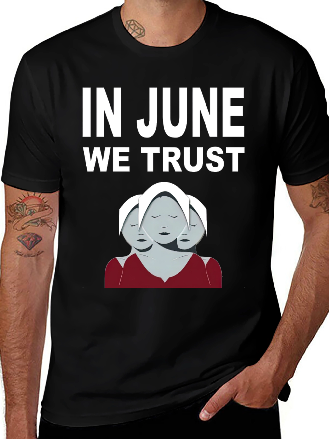 Variant 18 of In June We Trust T-Shirt - The Handmaid's Tale Inspired Tee
