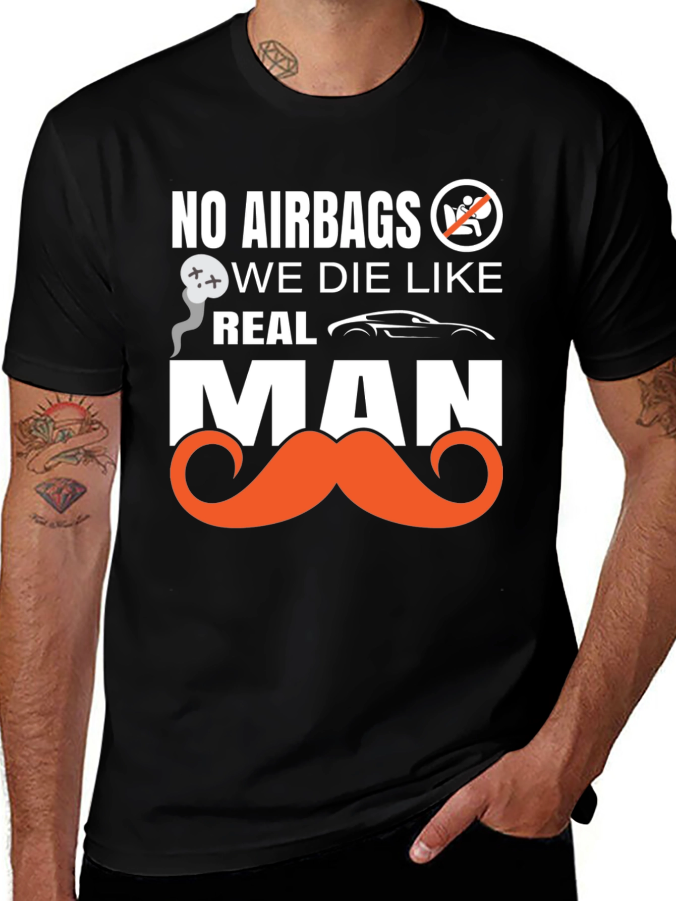 Variant 28 of No Airbags We Die Like Real Man T-Shirt