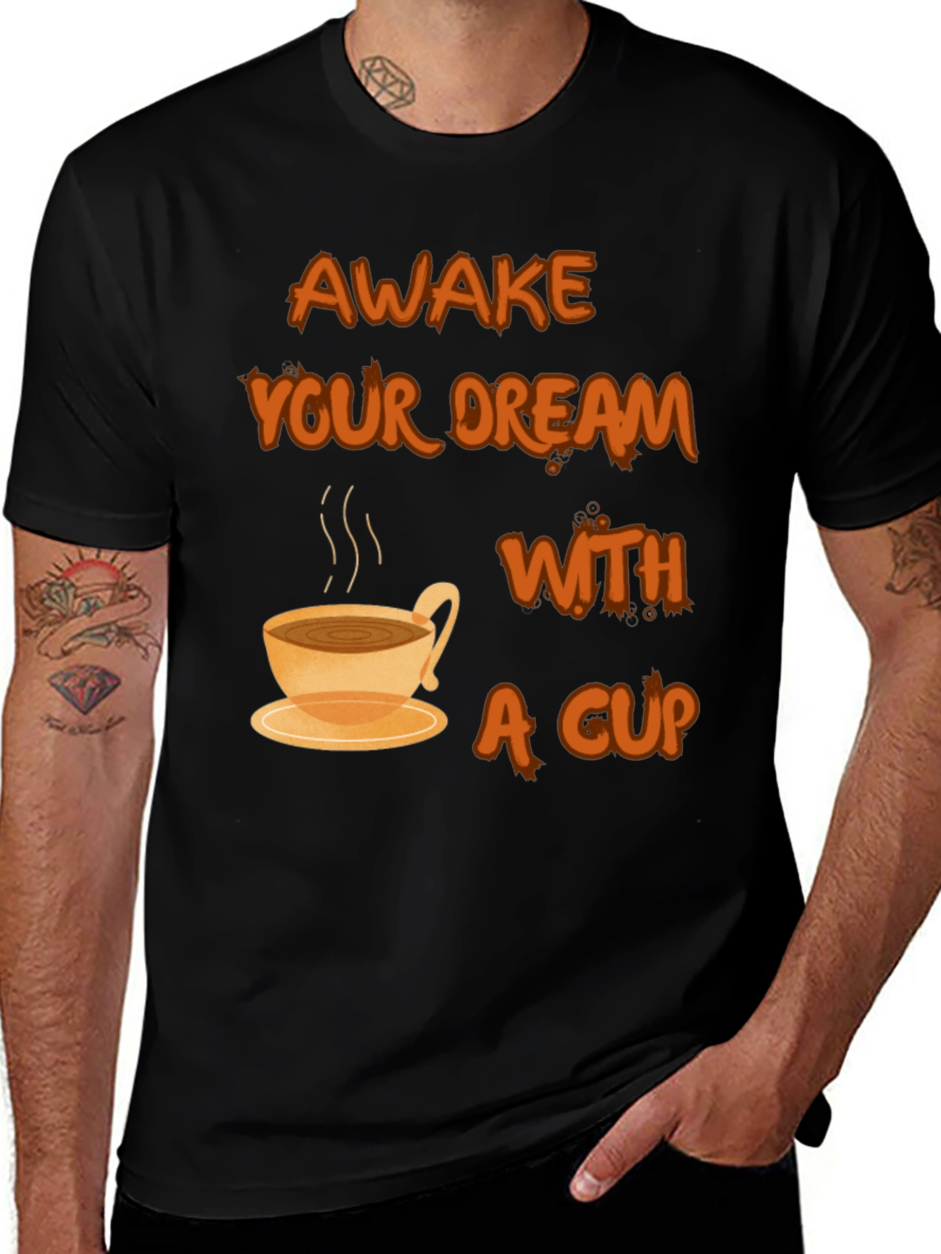 Variant 16 of Awake Your Dream Coffee T-Shirt