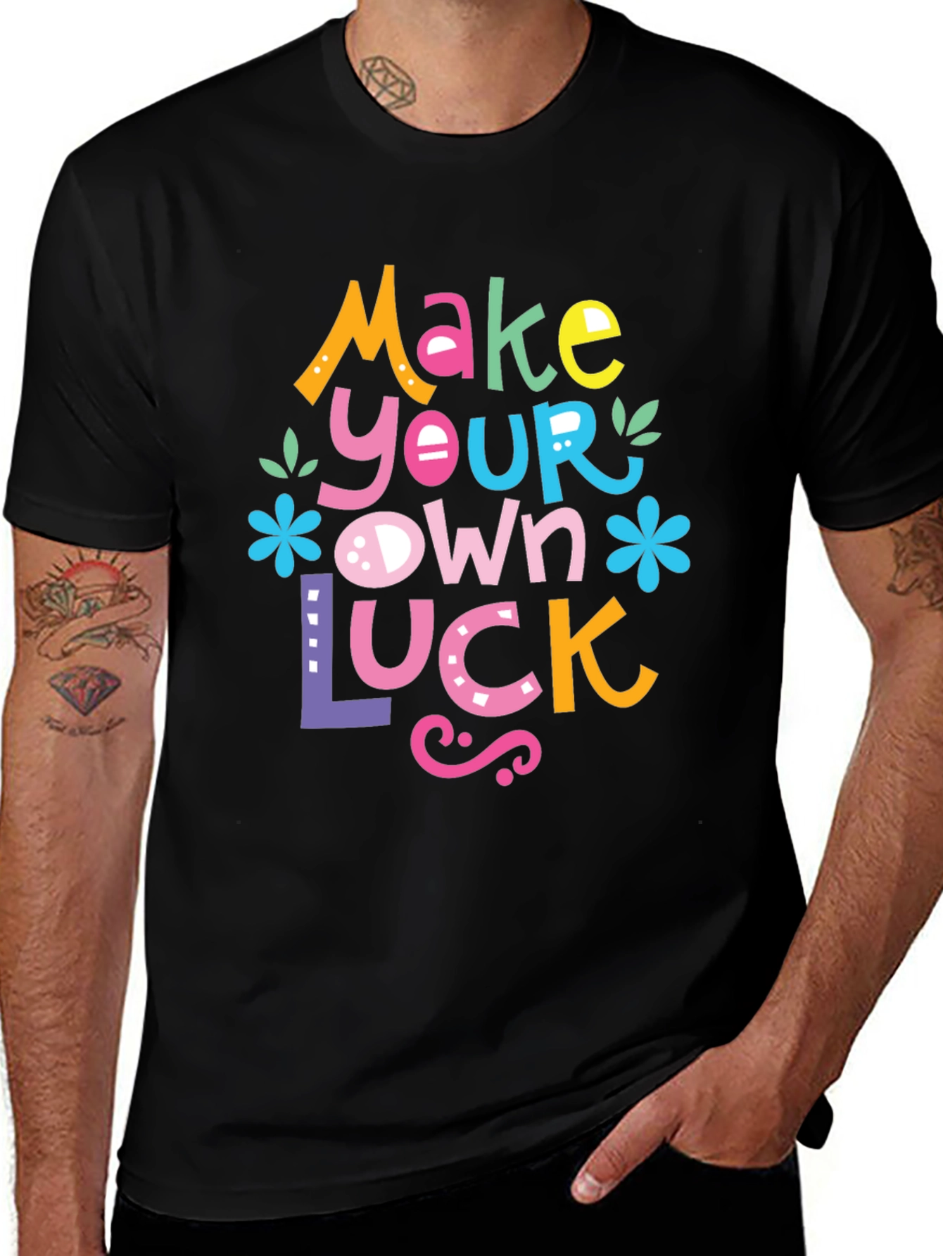 Variant 29 of Make Your Own Luck Graphic Tee