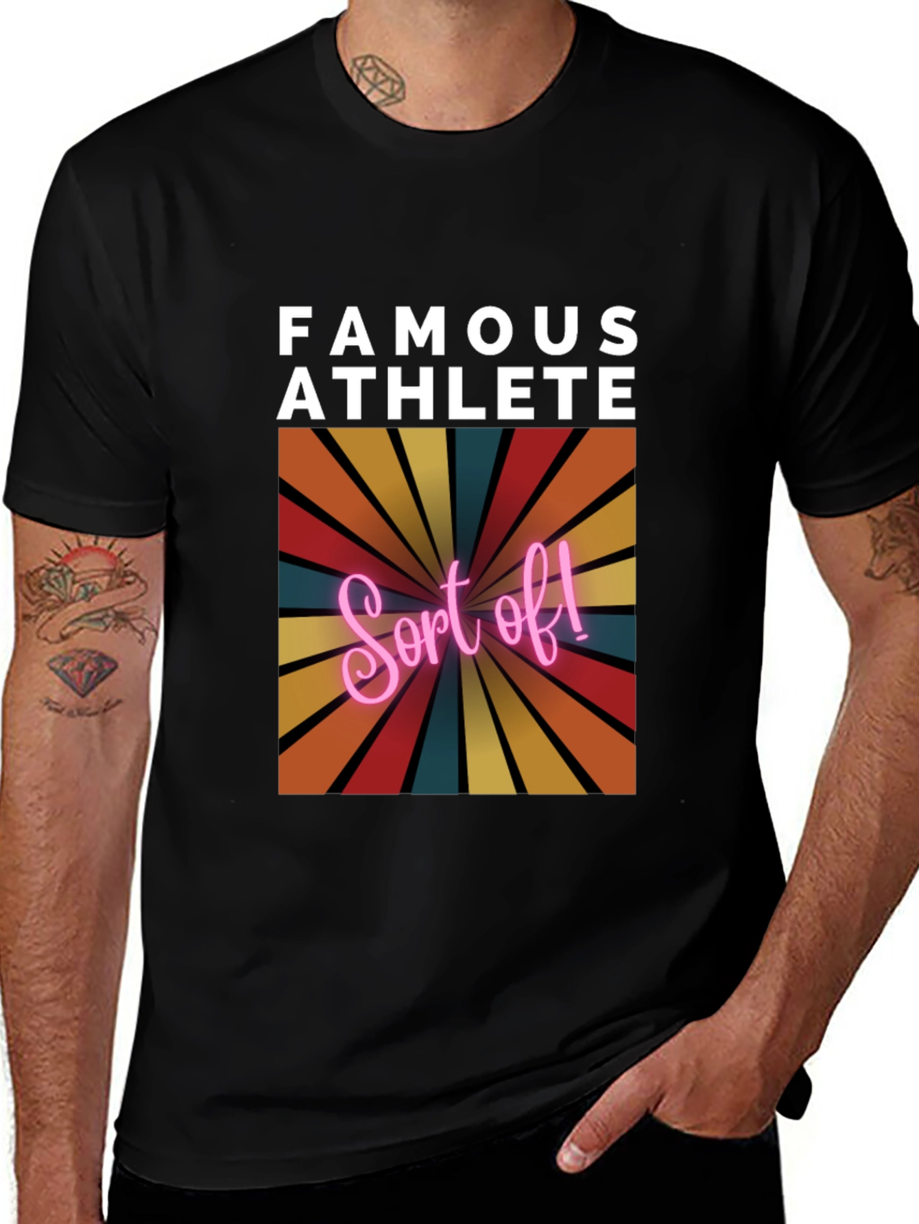 Variant 4 of Funny "Famous Athlete Sort Of!" Graphic T-Shirt