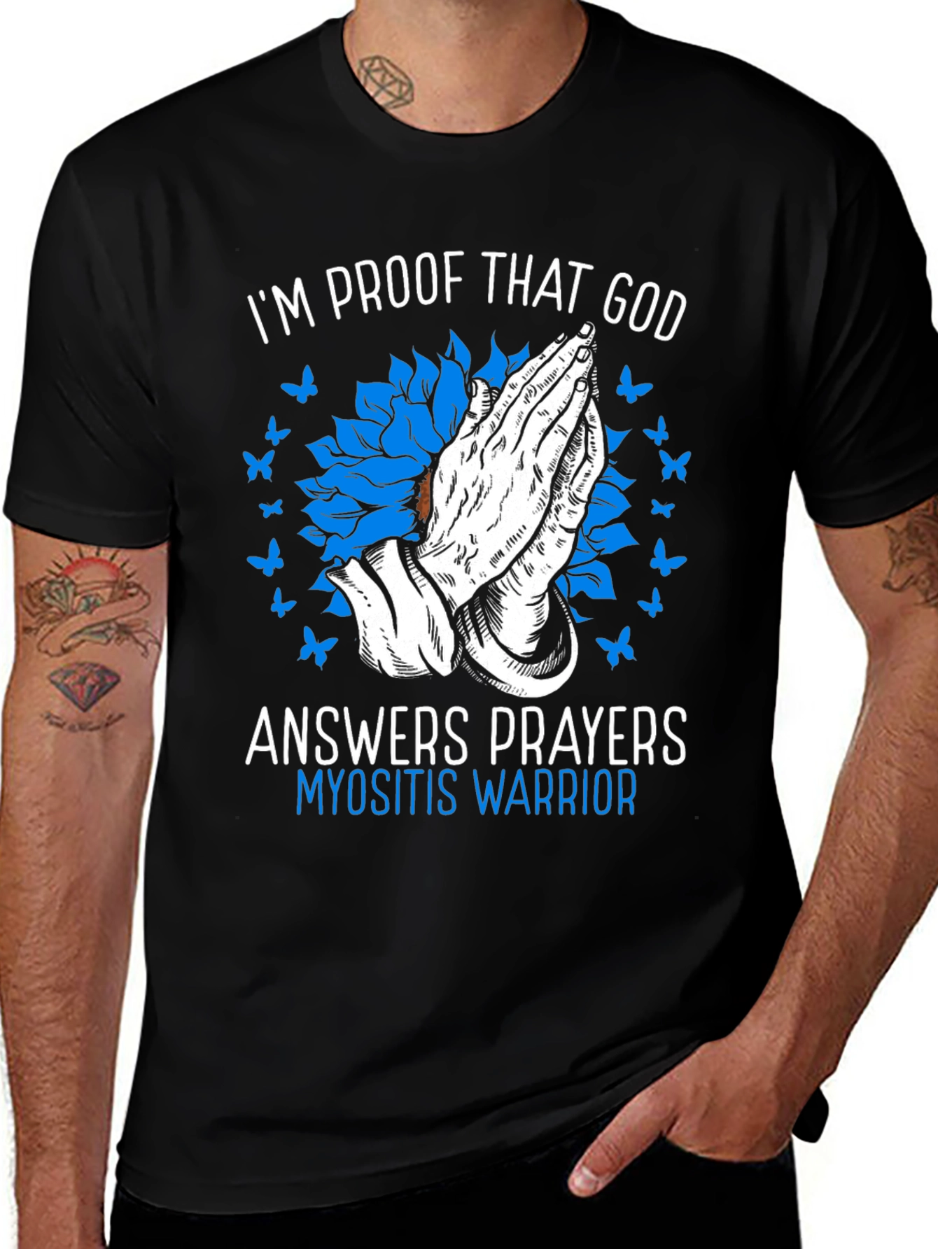 Myositis Warrior T-Shirt - Proof That God Answers Prayers